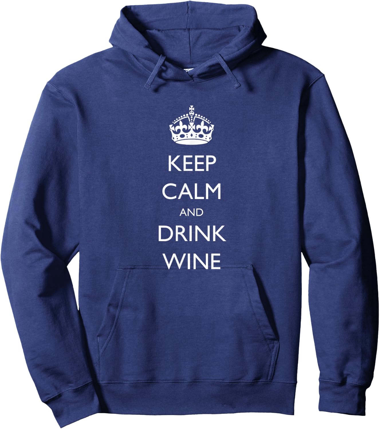 Keep Calm and Drink Wine Hoodie - Hoodie | Navy