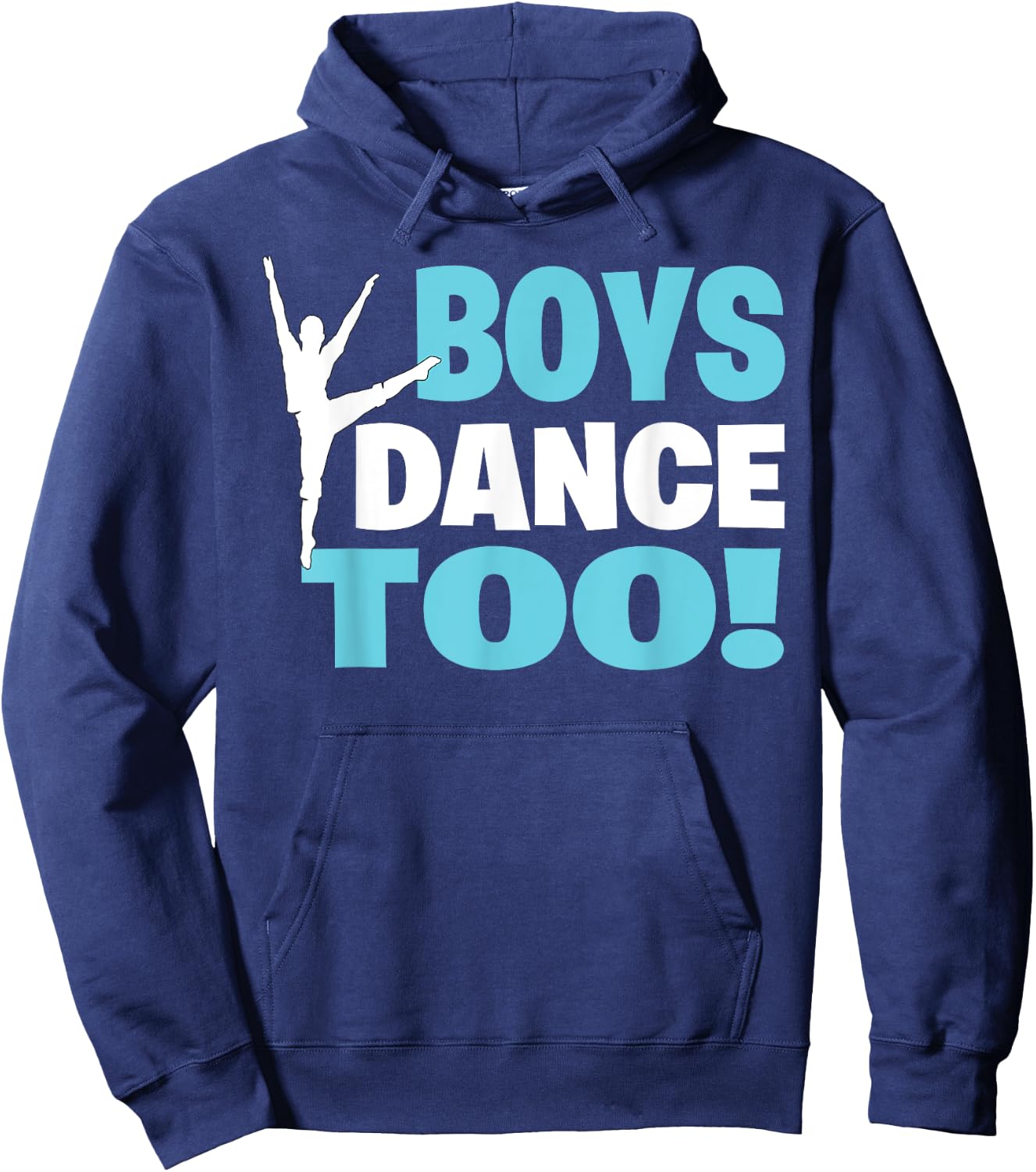 Boys Dance Too - Bold Dancer Icon Statement Dance for All Hoodie - Hoodie | Navy