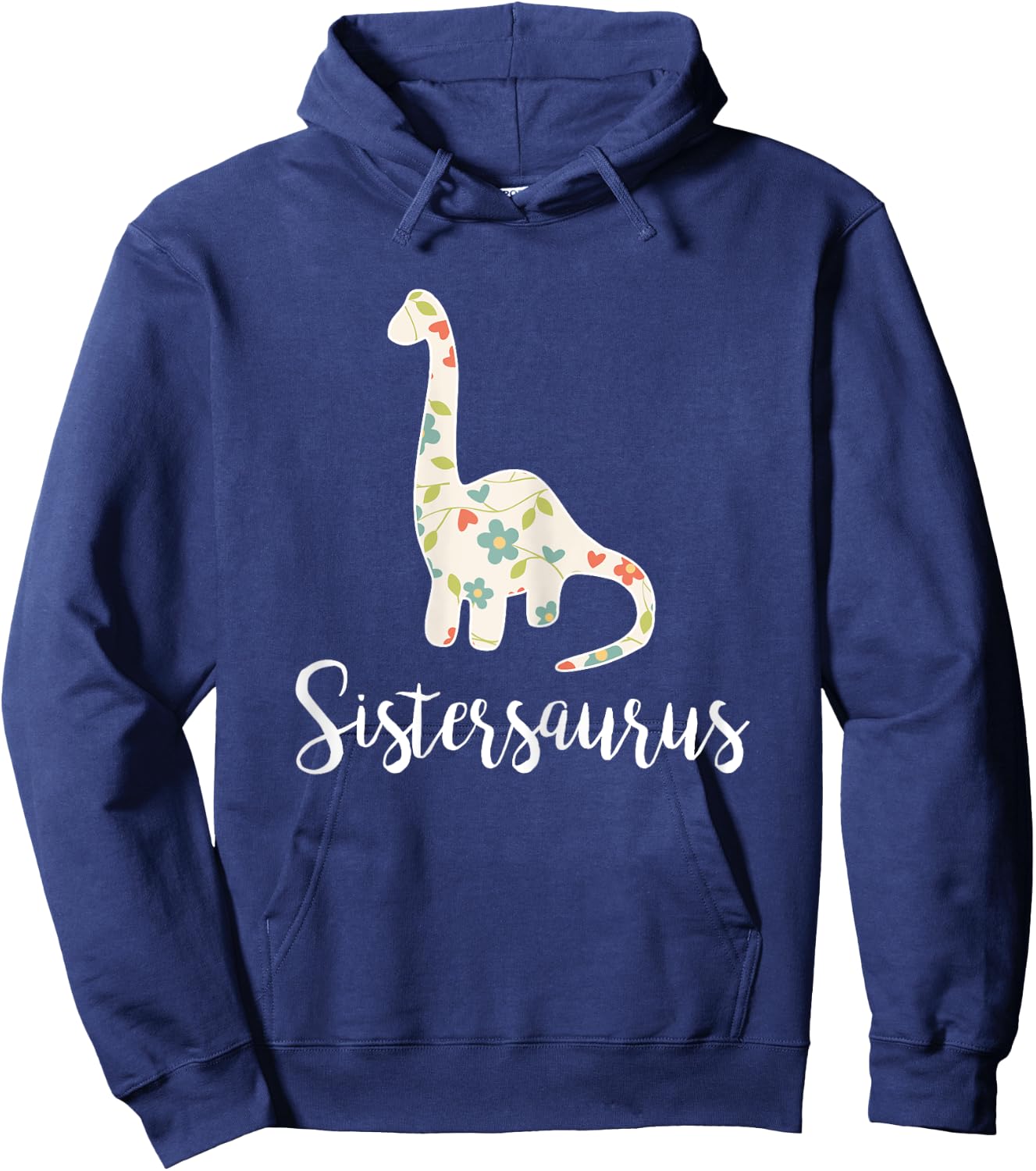 Sistersaurus Sister Saurus For Big And Little Sister Hoodie - Hoodie | Navy