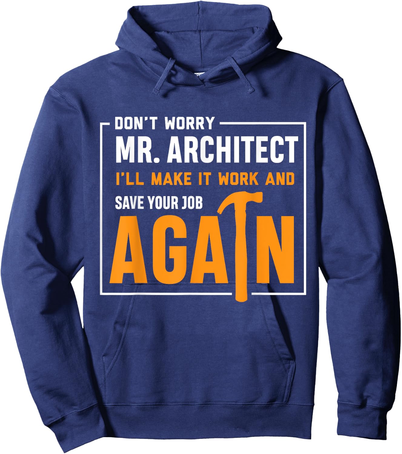 Funny Construction Worker Builder Gift Shirt Hoodie - Hoodie | Navy