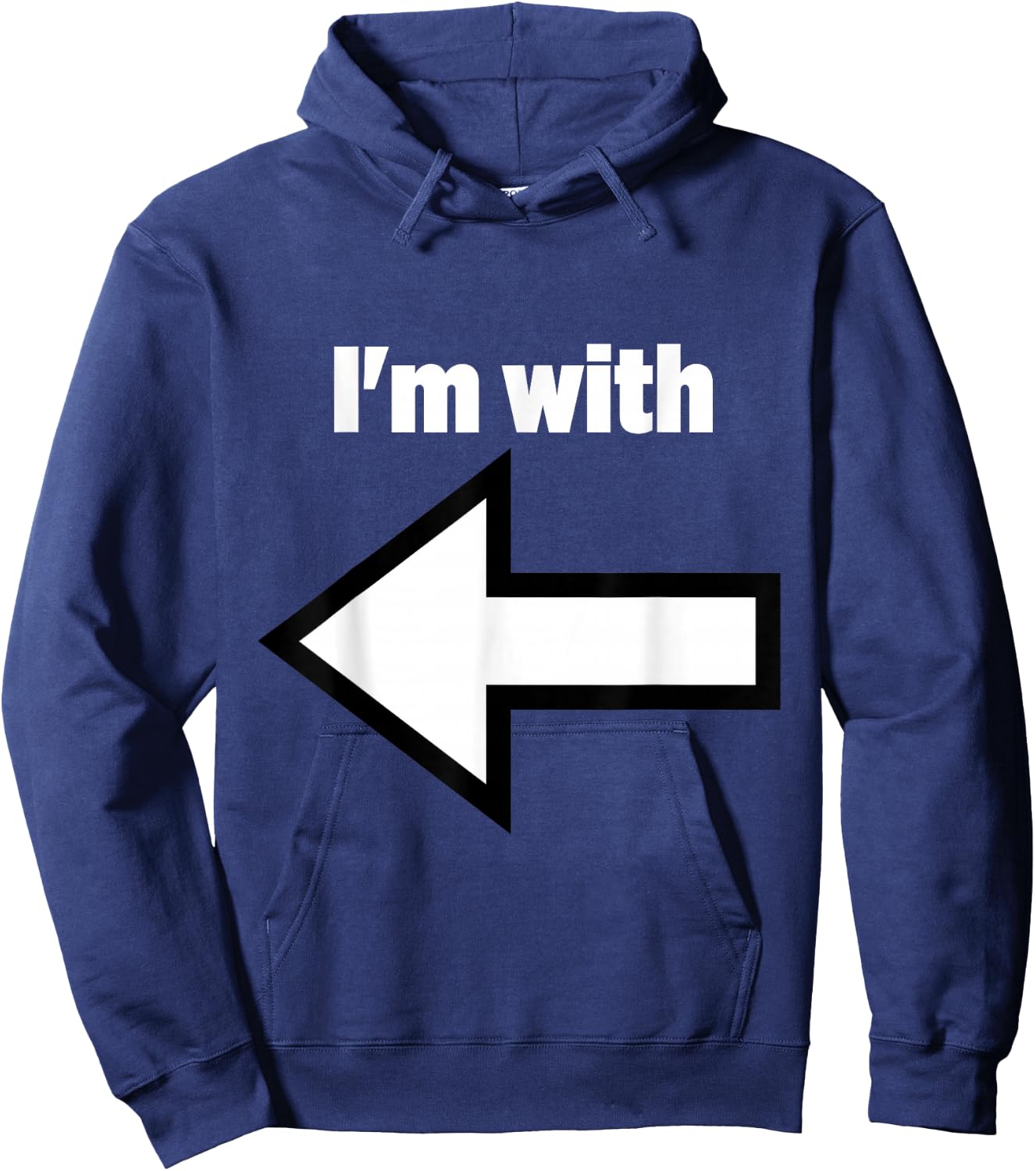 Fill In The Blank I'm With... Left Arrow Hoodie - Hoodie | Navy
