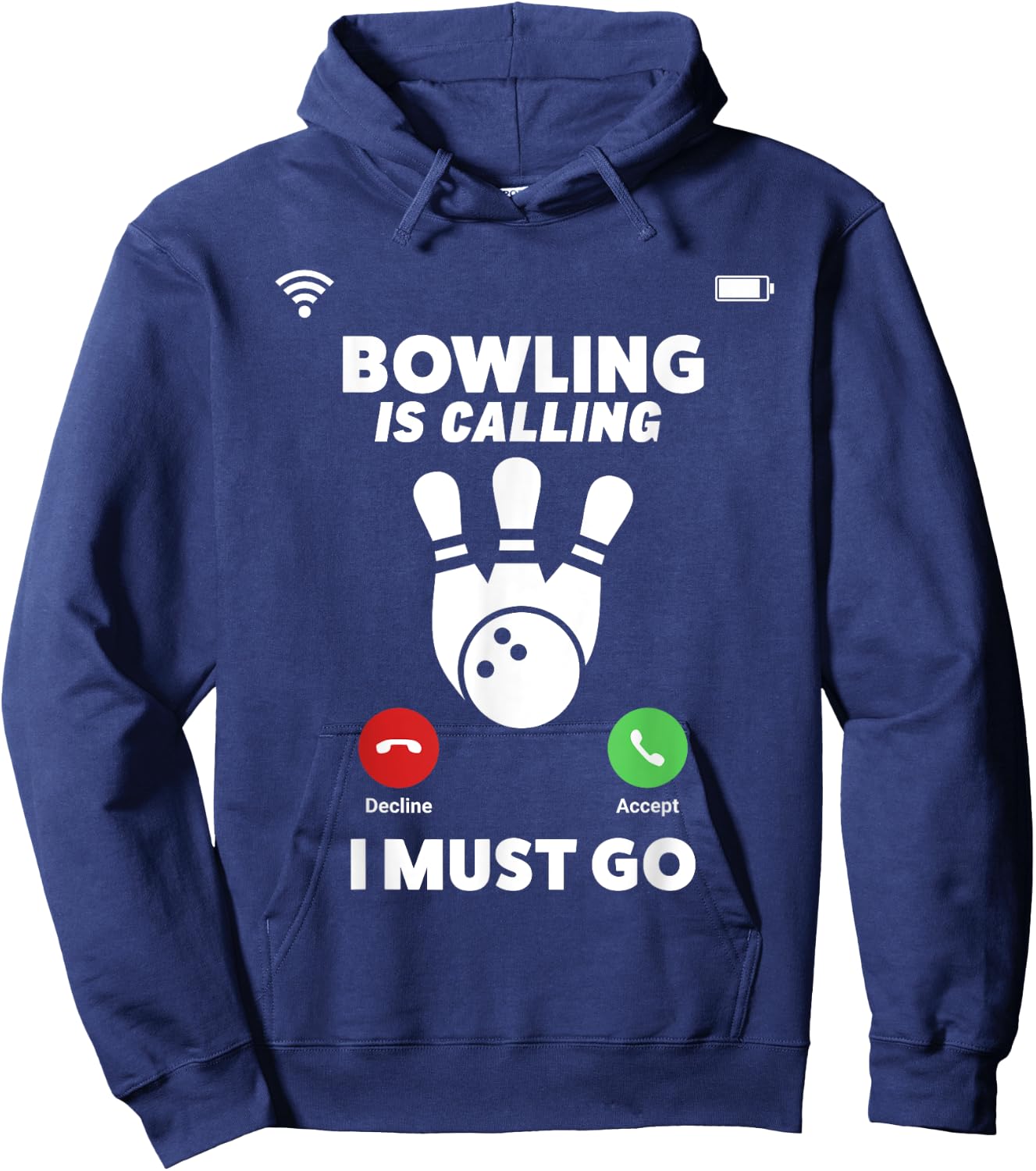Bowling Is Calling I Must Go Funny Phone Screen Shirt Hoodie - Hoodie | Navy