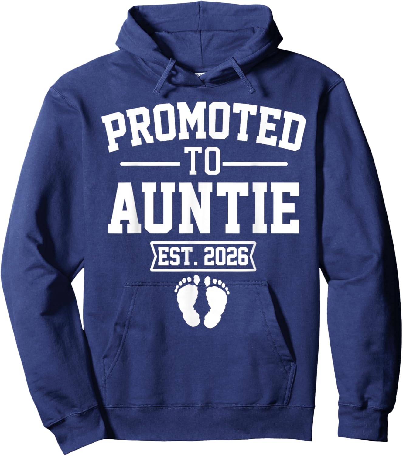Promoted To Auntie Est 2026 Retro Soon To Be Auntie 2026 Hoodie - Hoodie | Navy