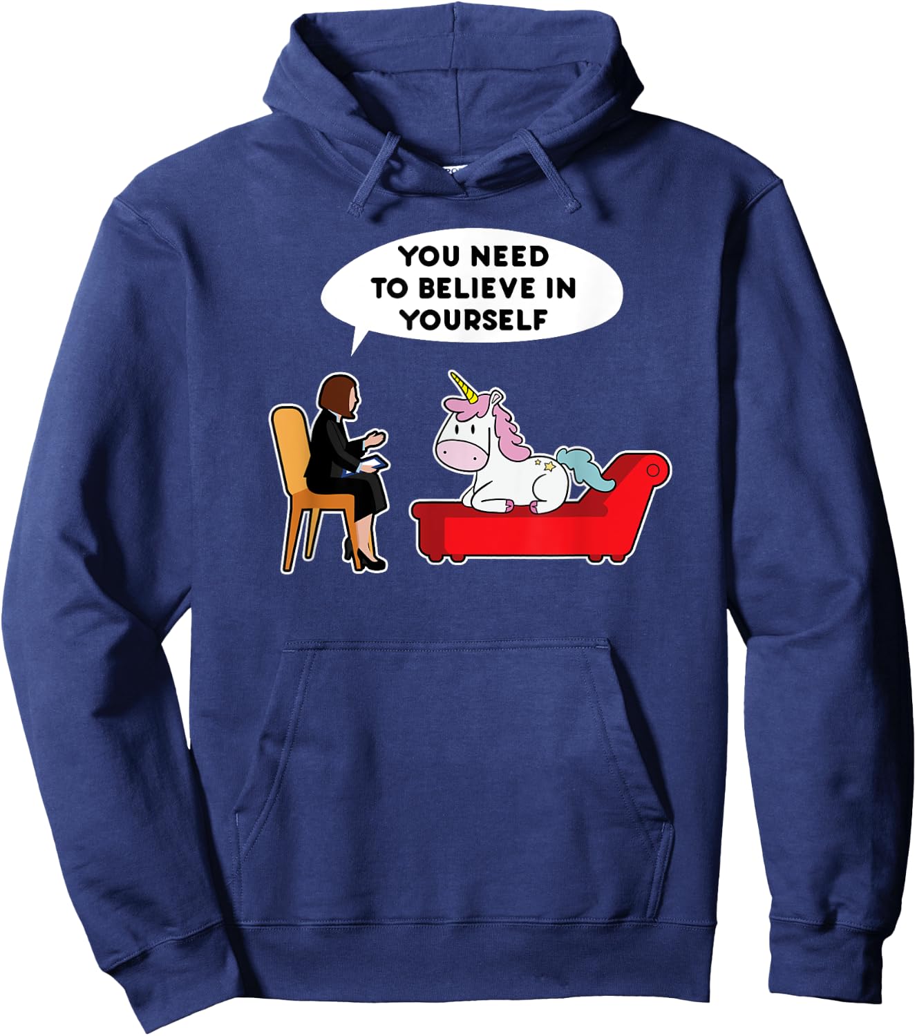 Unicorn Need To Believe In Yourself Psychology Gift Hoodie - Hoodie | Navy
