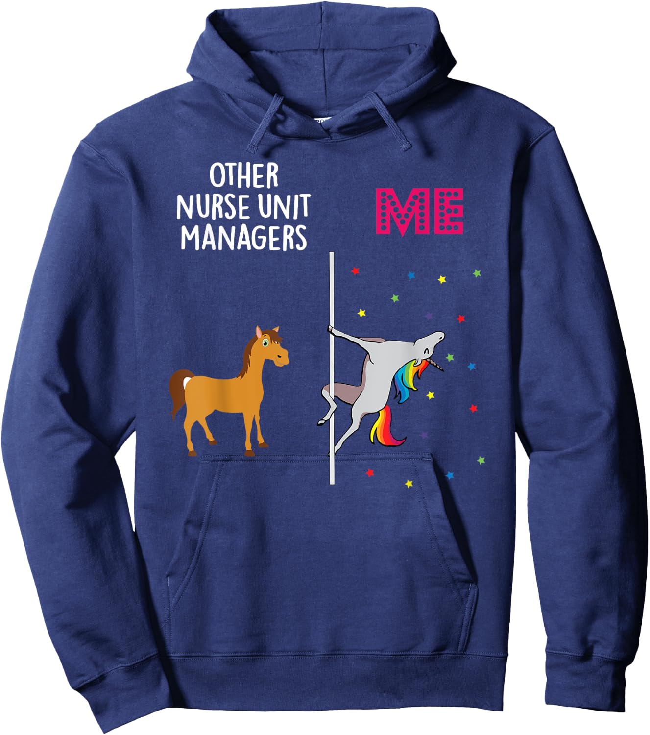 Nurse Unit Manager Unicorn Others You Hoodie - Hoodie | Navy