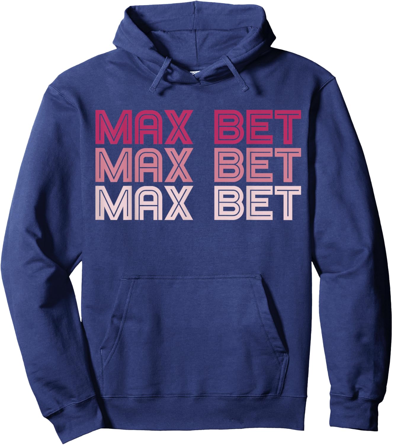 Funny Gambling T Shirt - Max Bet Hoodie - Hoodie | Navy