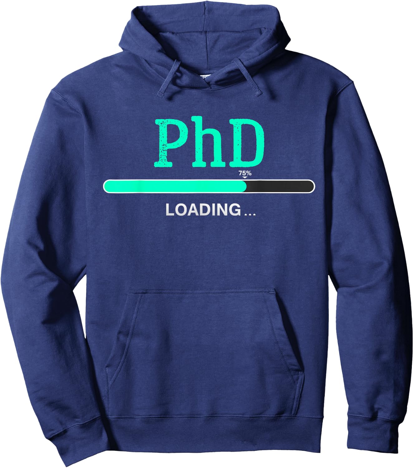 PhD Loading phd graduate Student Hoodie - Hoodie | Navy