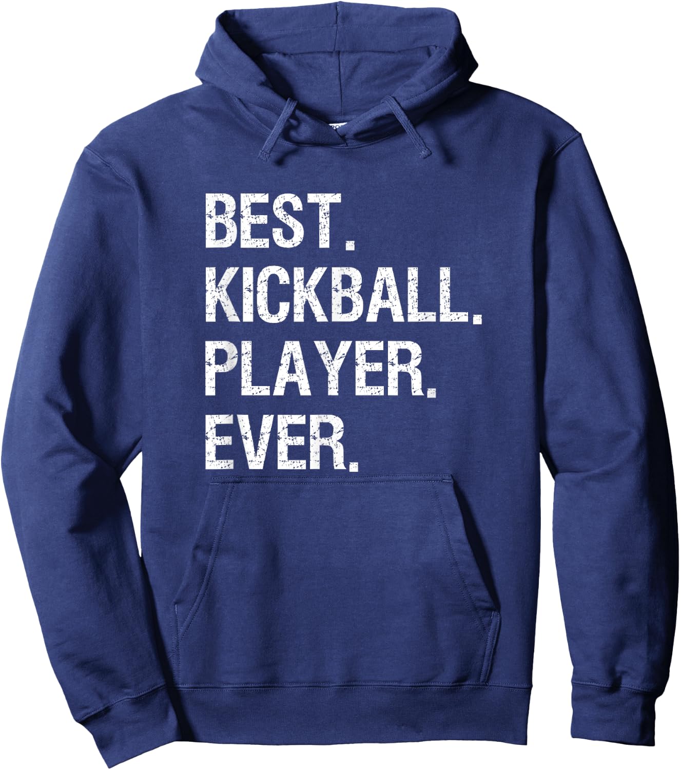 Kickball Gift - Funny Best Player Hoodie - Hoodie | Navy