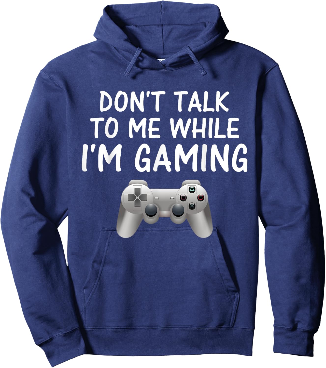 Don't Talk to Me While I'm Gaming Video Games Hoodie - Hoodie | Navy