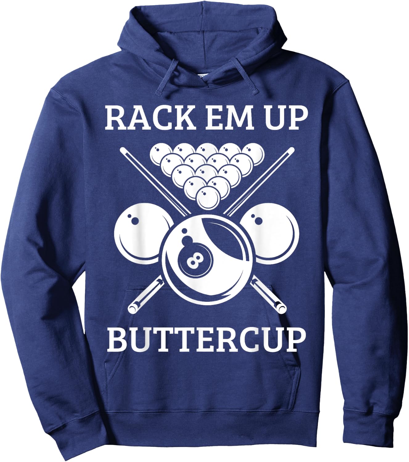 Rack Em Up Buttercup - Funny Snooker Pool Billiard Player Hoodie - Hoodie | Navy