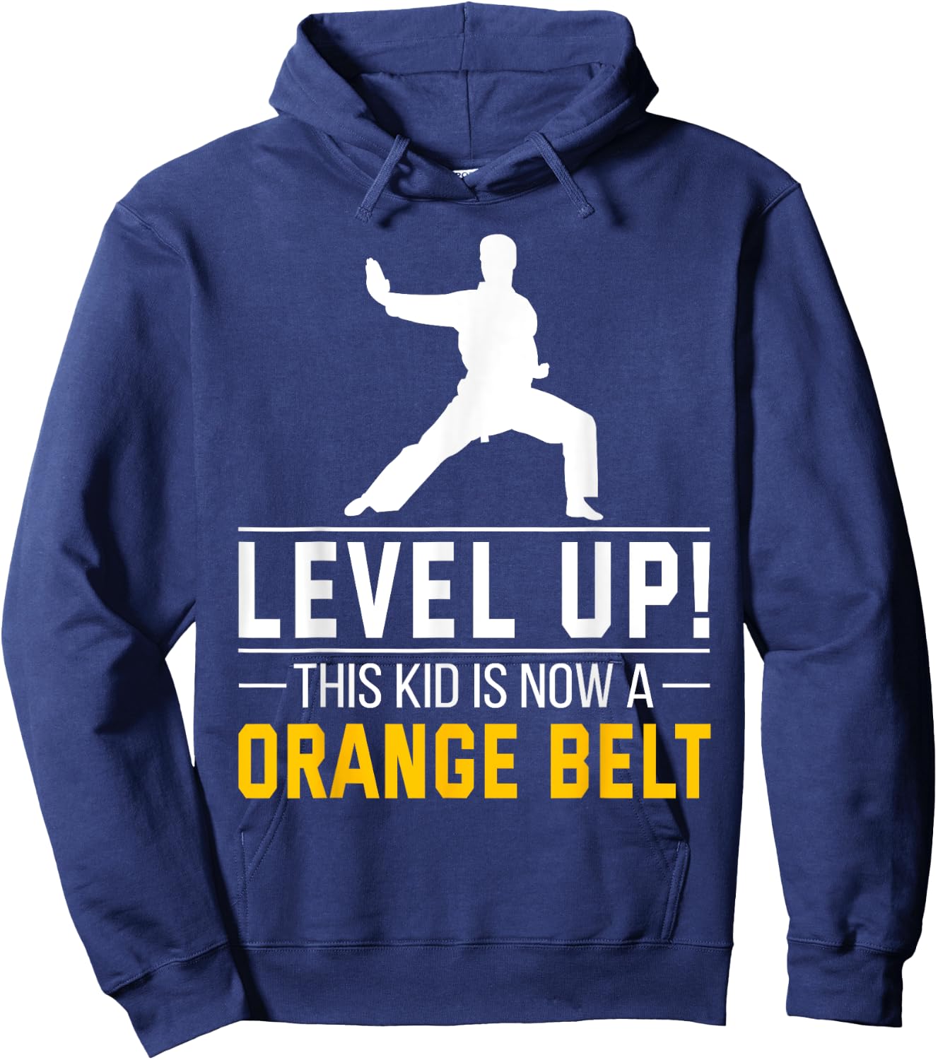 Level Up! This Kid is Now a Orange Belt Karate Award Gift Hoodie - Hoodie | Navy
