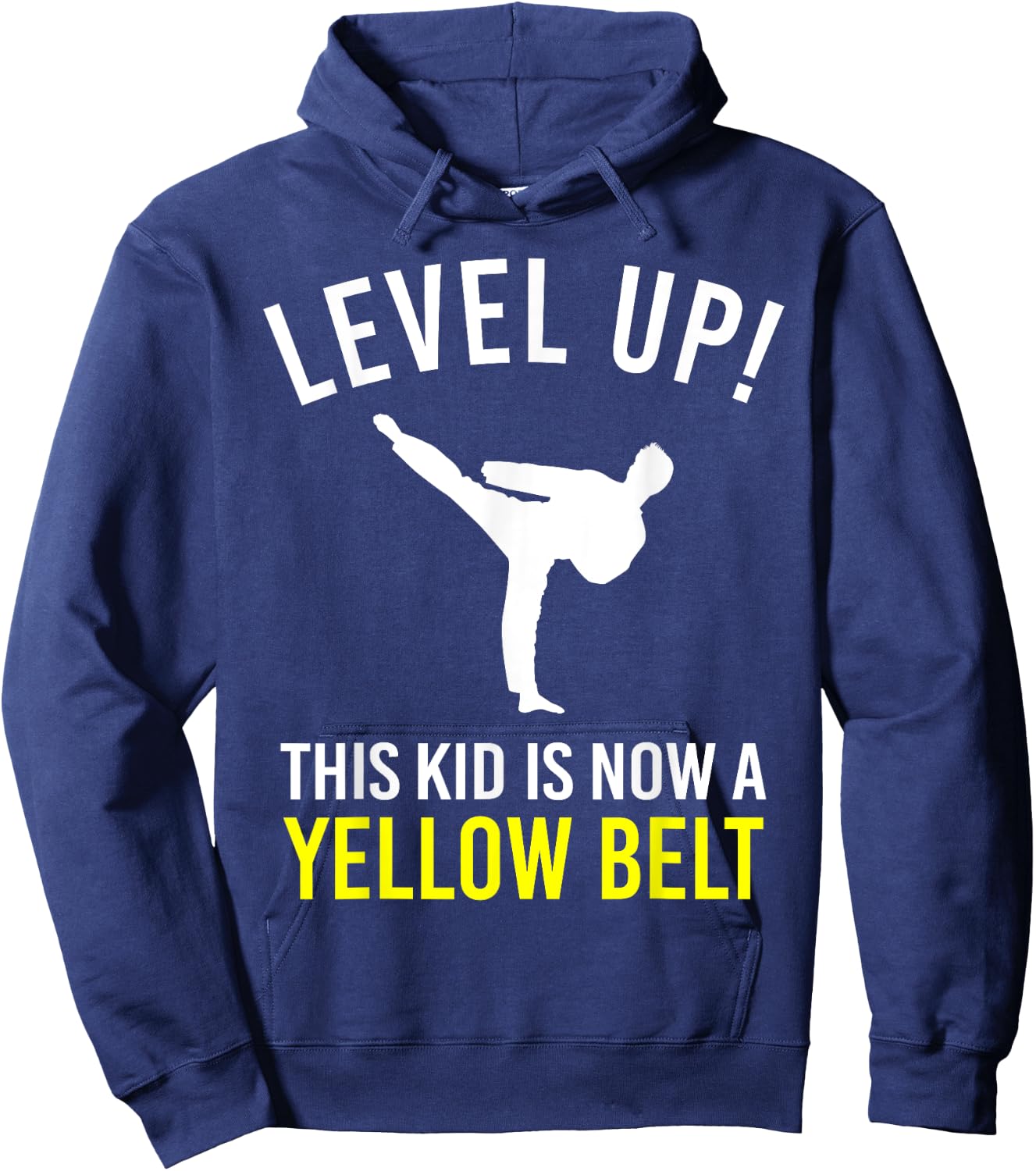 Level Up! This Kid is Now a Yellow Belt Karate Award Hoodie - Hoodie | Navy