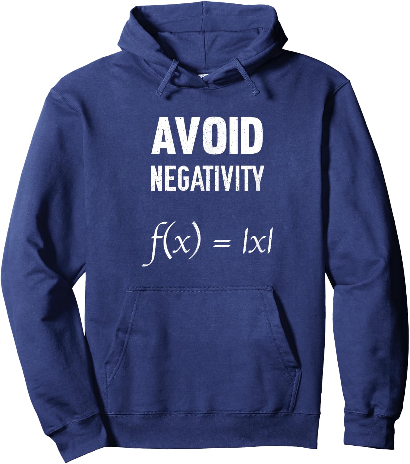 Avoid Negativity f(x) = |x| Absolute Value Hoodie - Hoodie | Navy