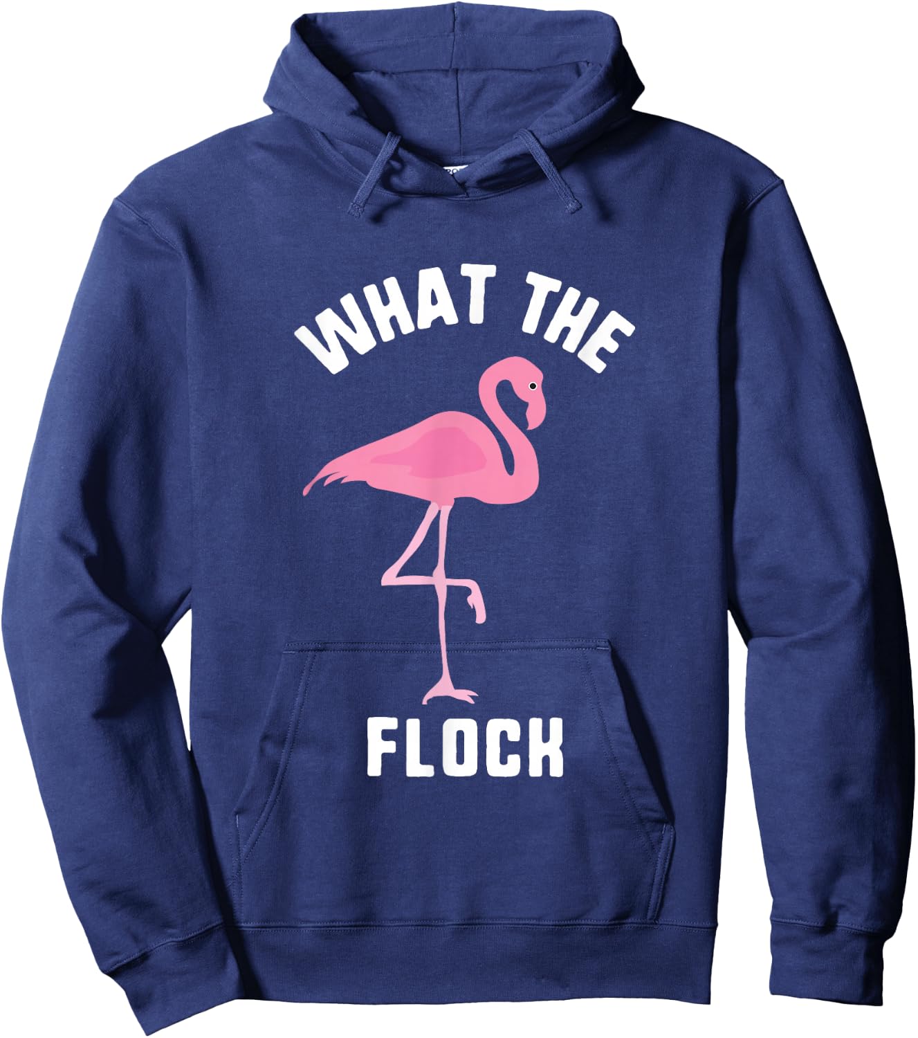 What The Flock Funny Pink Flamingo Summer Beach Hoodie - Hoodie | Navy
