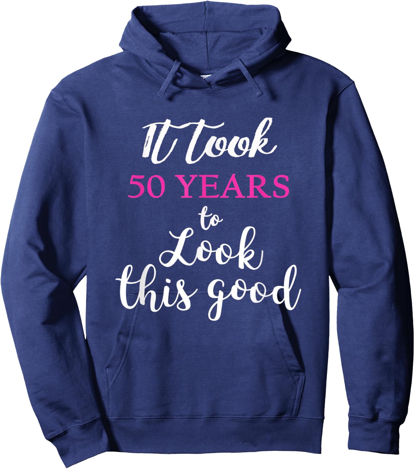 Funny Vintage 50th Birthday Look Good Gift Hoodie - Hoodie | Navy