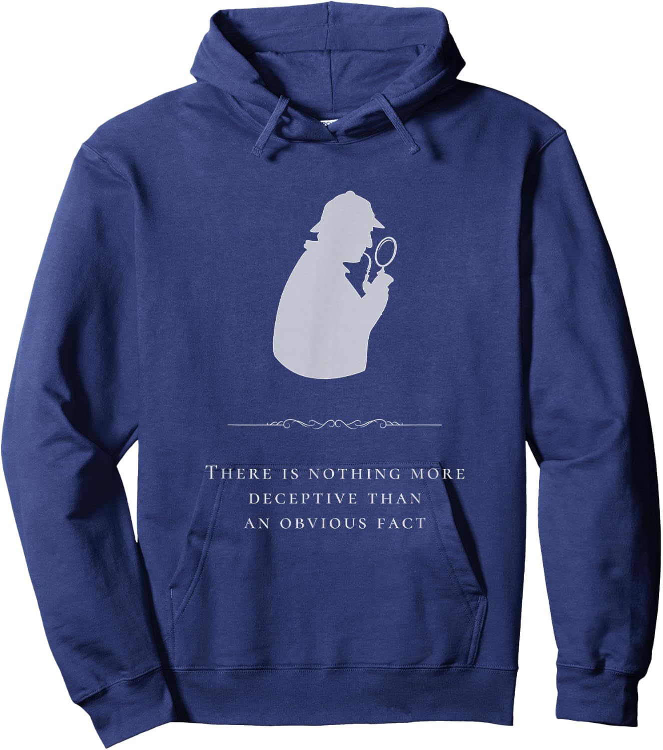 Sherlock Holmes Nothing More Deceptive Obvious Fact Quote Hoodie - Hoodie | Navy