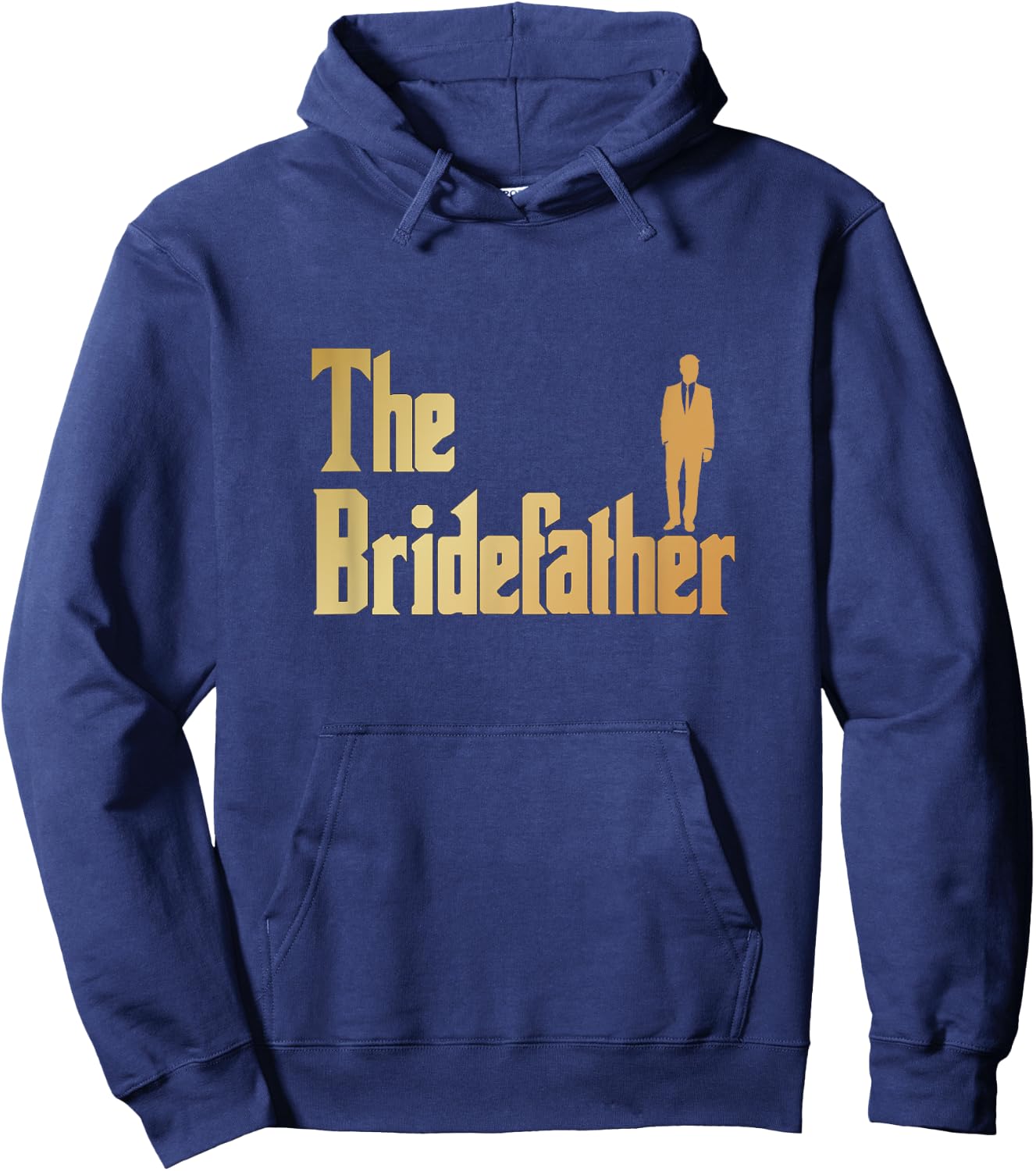 Shirtonaut Bridefather , Great Father of the Bride Gift Shirt Hoodie - Hoodie | Navy