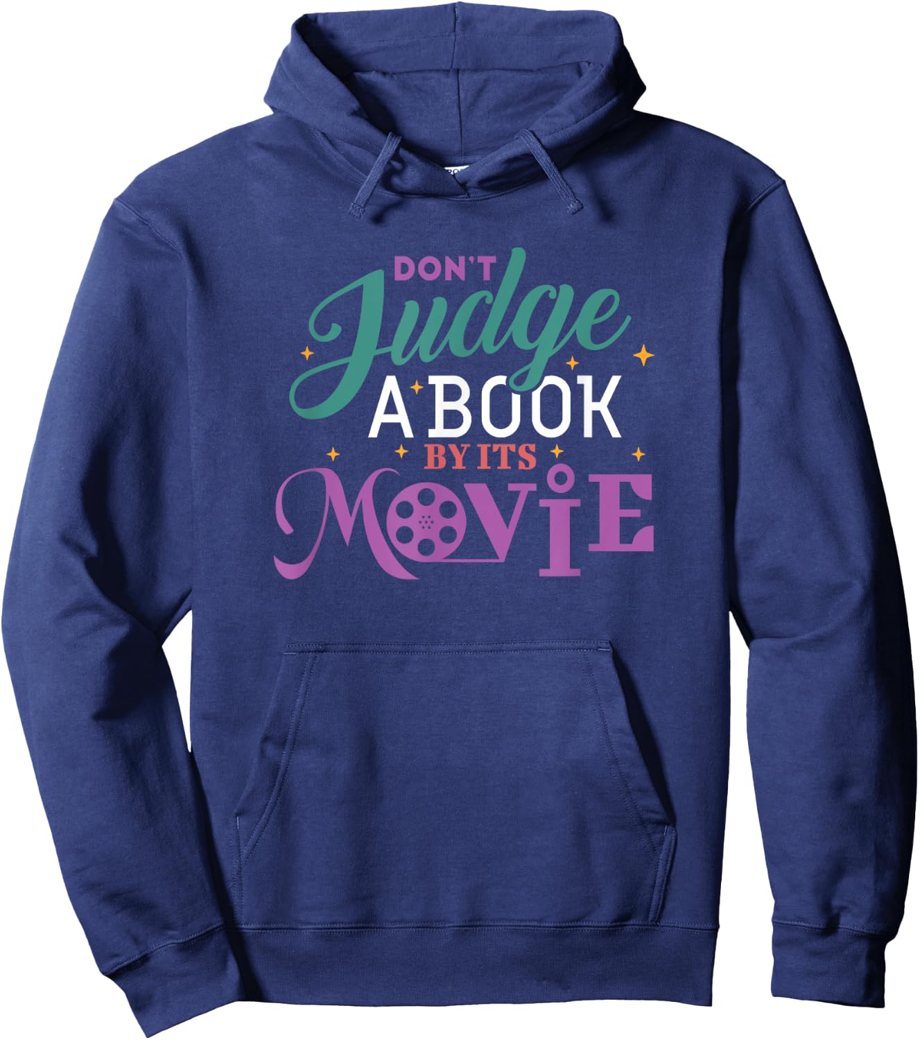 Funny Bookworm Gifts - Don't Judge A Book By It's Movie Hoodie - Hoodie | Navy