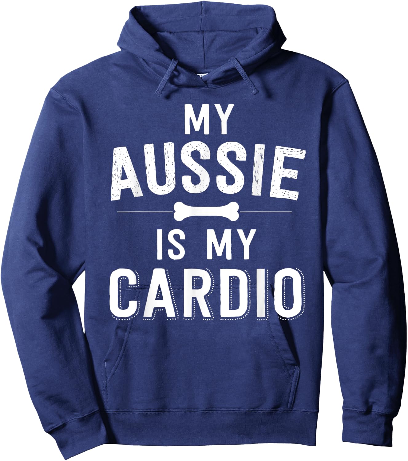 My Aussie Is My Cardio Australian Shepherd Dog Running Men Women Girls Kids Hoodie - Hoodie | Navy