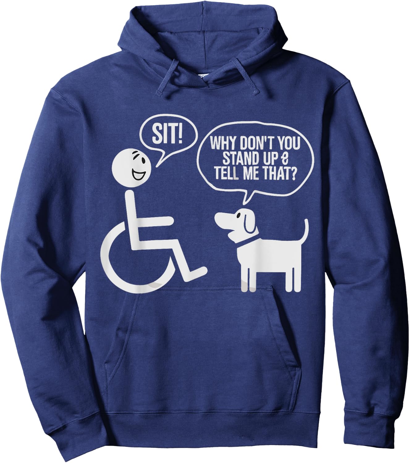 Funny wheelchair humor joke for a disability in a wheelchair Hoodie - Hoodie | Navy