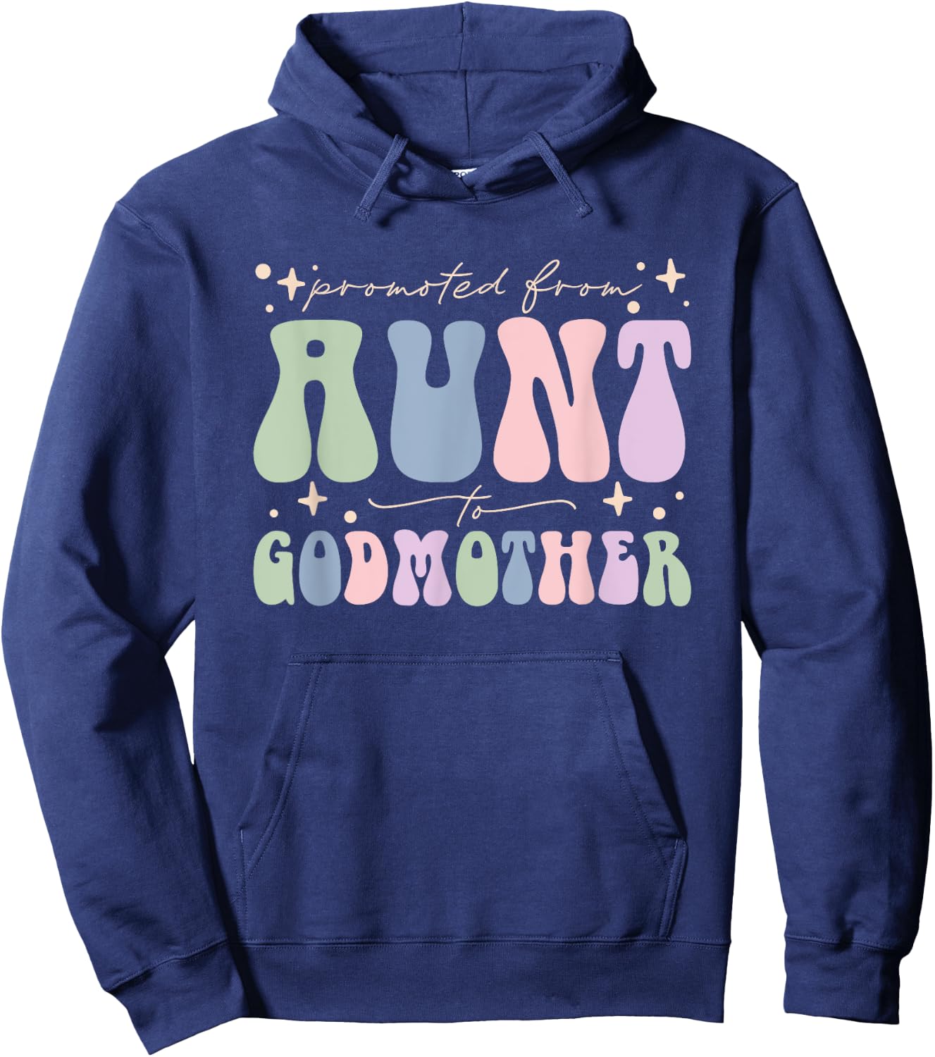 Promoted from Aunt to Godmother Hoodie - Hoodie | Navy
