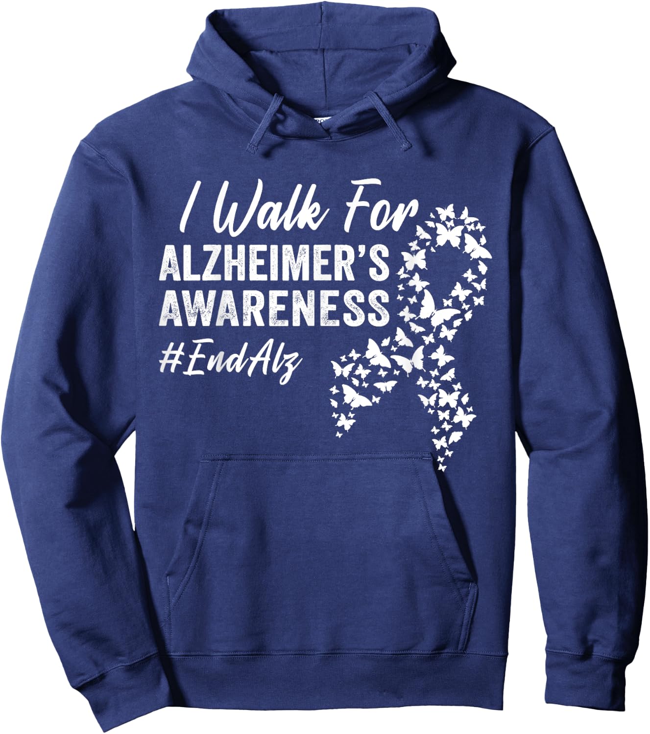I Walk for Alzheimer's Awareness To End Alz Dementia Disease Hoodie - Hoodie | Navy