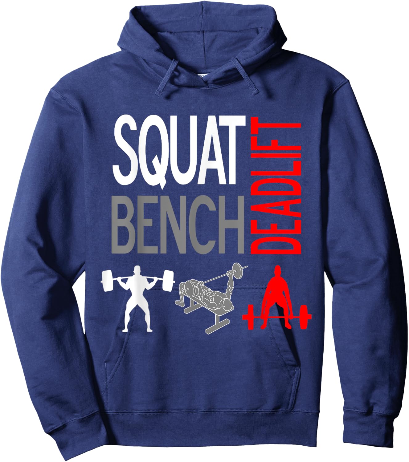 Squat Bench Deadlift T Shirt Gym Weightlifting Hoodie - Hoodie | Navy