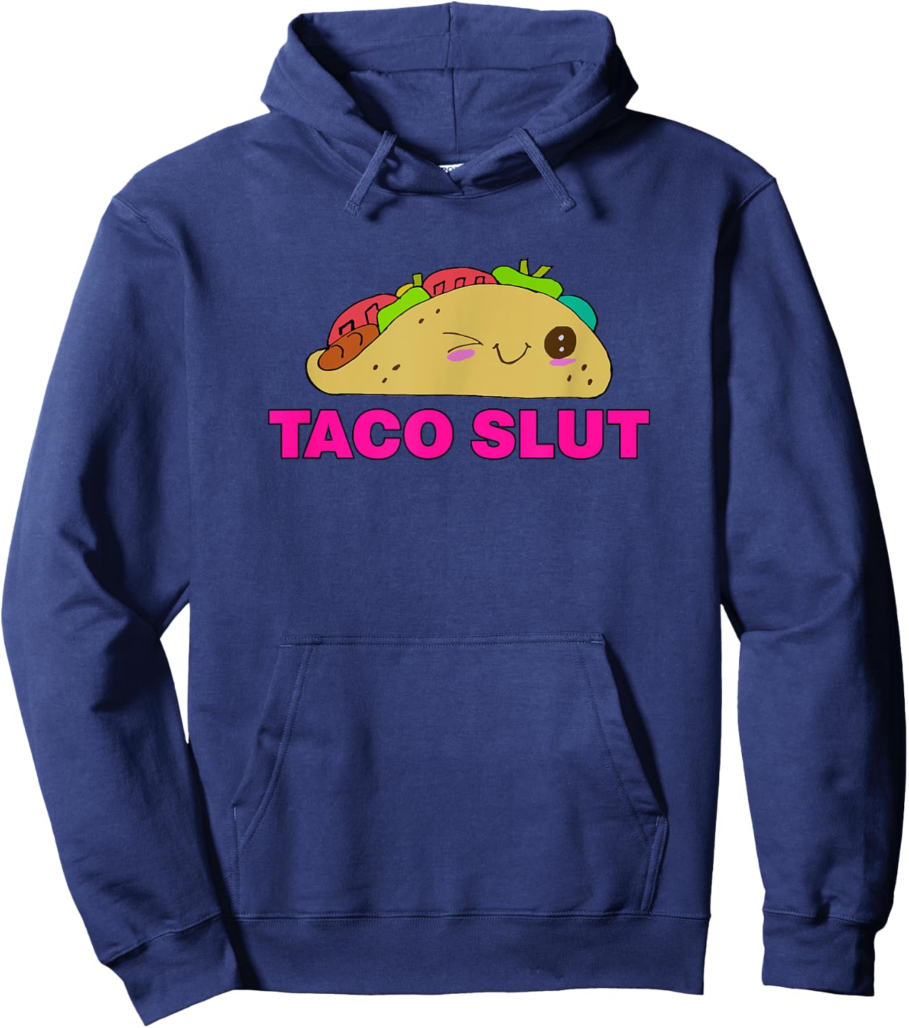 Taco SLUT Shirt Funny Taco Tuesday Cinco De Mayo Hoodie - Hoodie | Navy