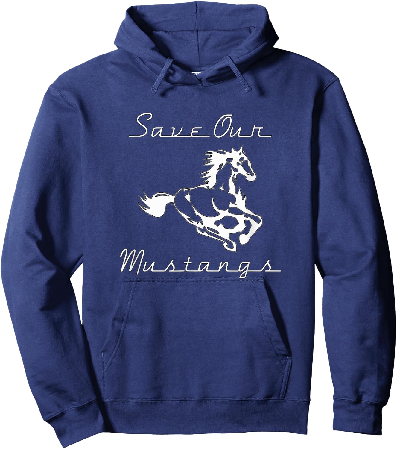 Save Our Mustangs Shirt, Wildlife Preservation, Wild Horse Hoodie - Hoodie | Navy