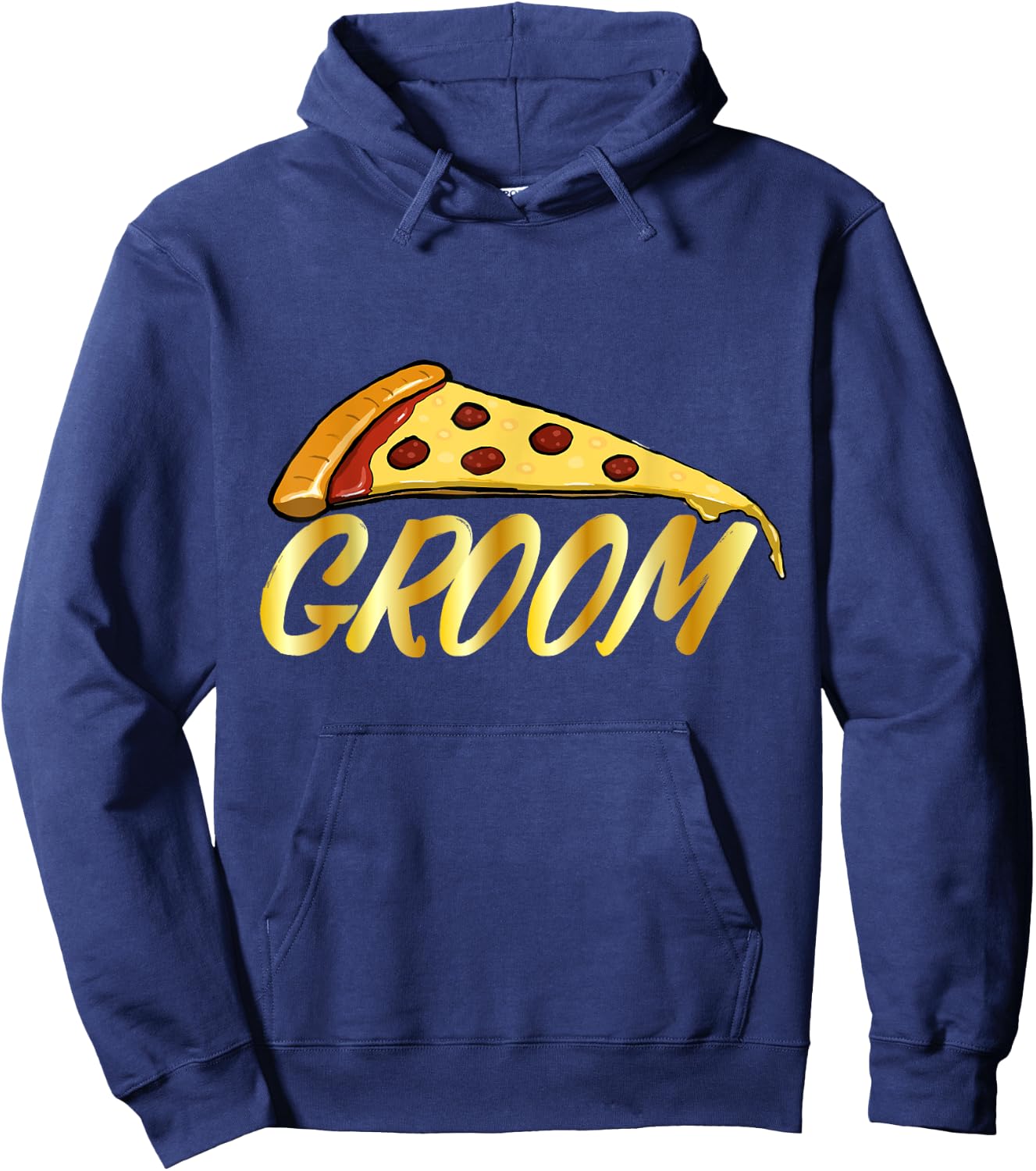 Bridegroom Funny Groom Pizza Lover Groomsmen Wedding Gift Hoodie - Hoodie | Navy