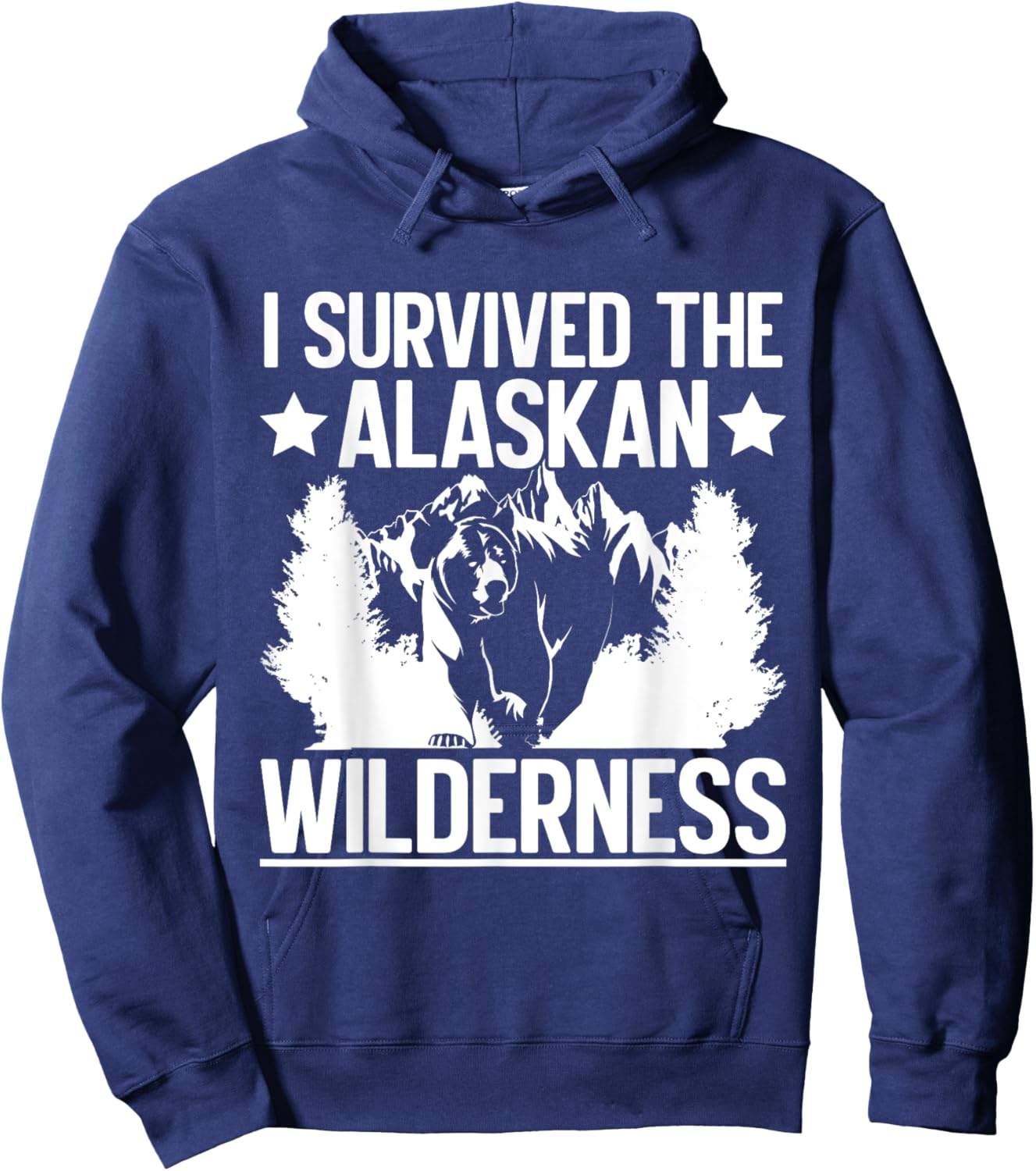 I Survived the Alaskan Wilderness Alaska Hoodie - Hoodie | Navy