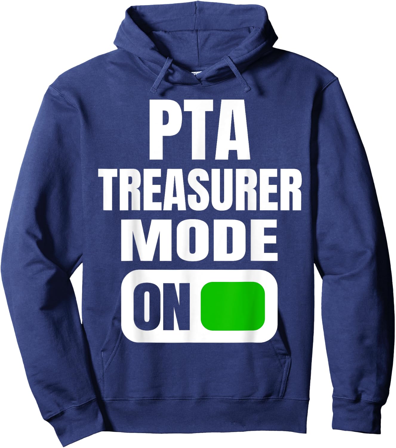 Funny PTA Treasurer Mode for School Parent Volunteers Hoodie - Hoodie | Navy