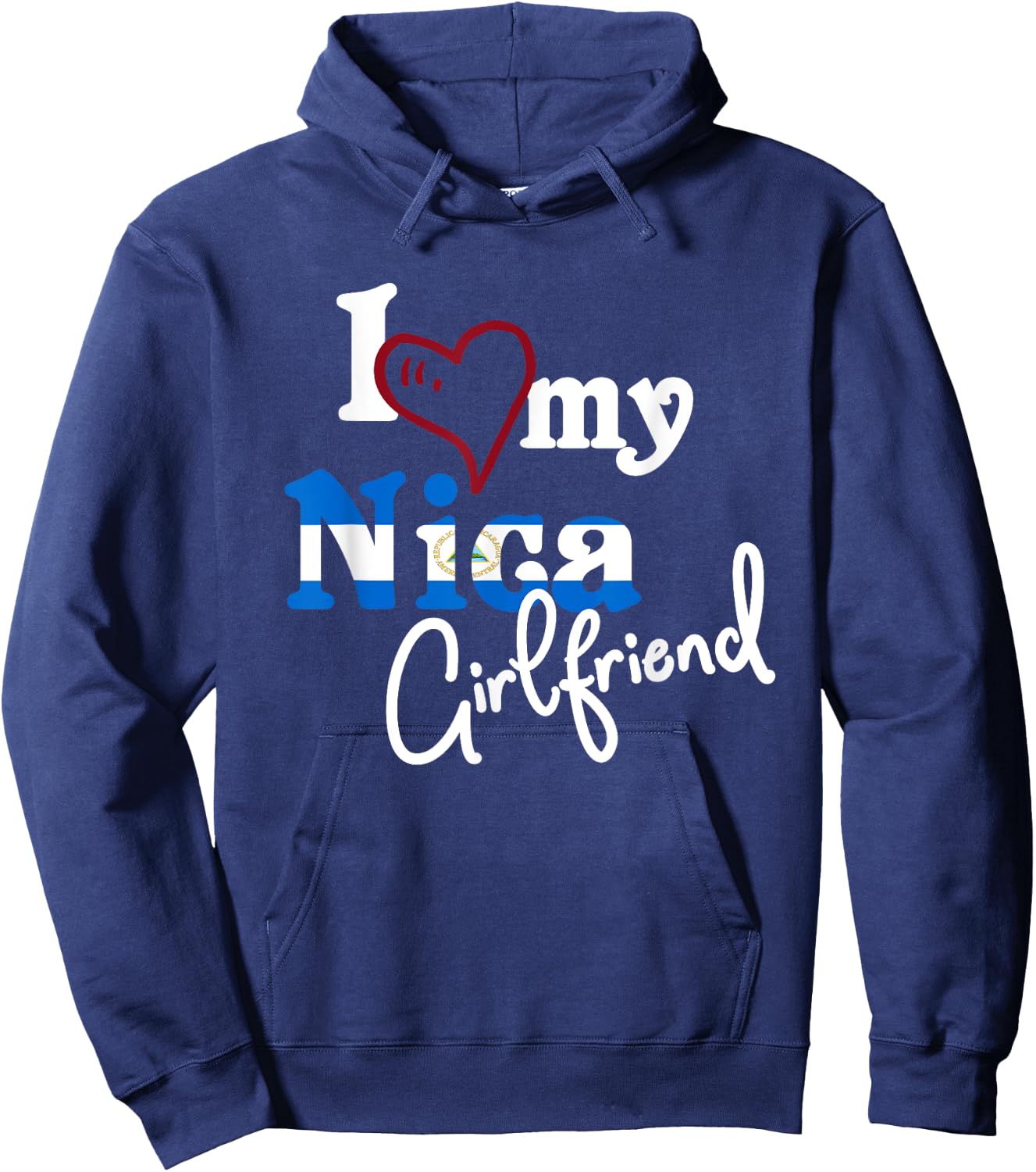 I Love My Nica Girlfriend Diseño Artístico Nicaragua Hoodie - Hoodie | Navy
