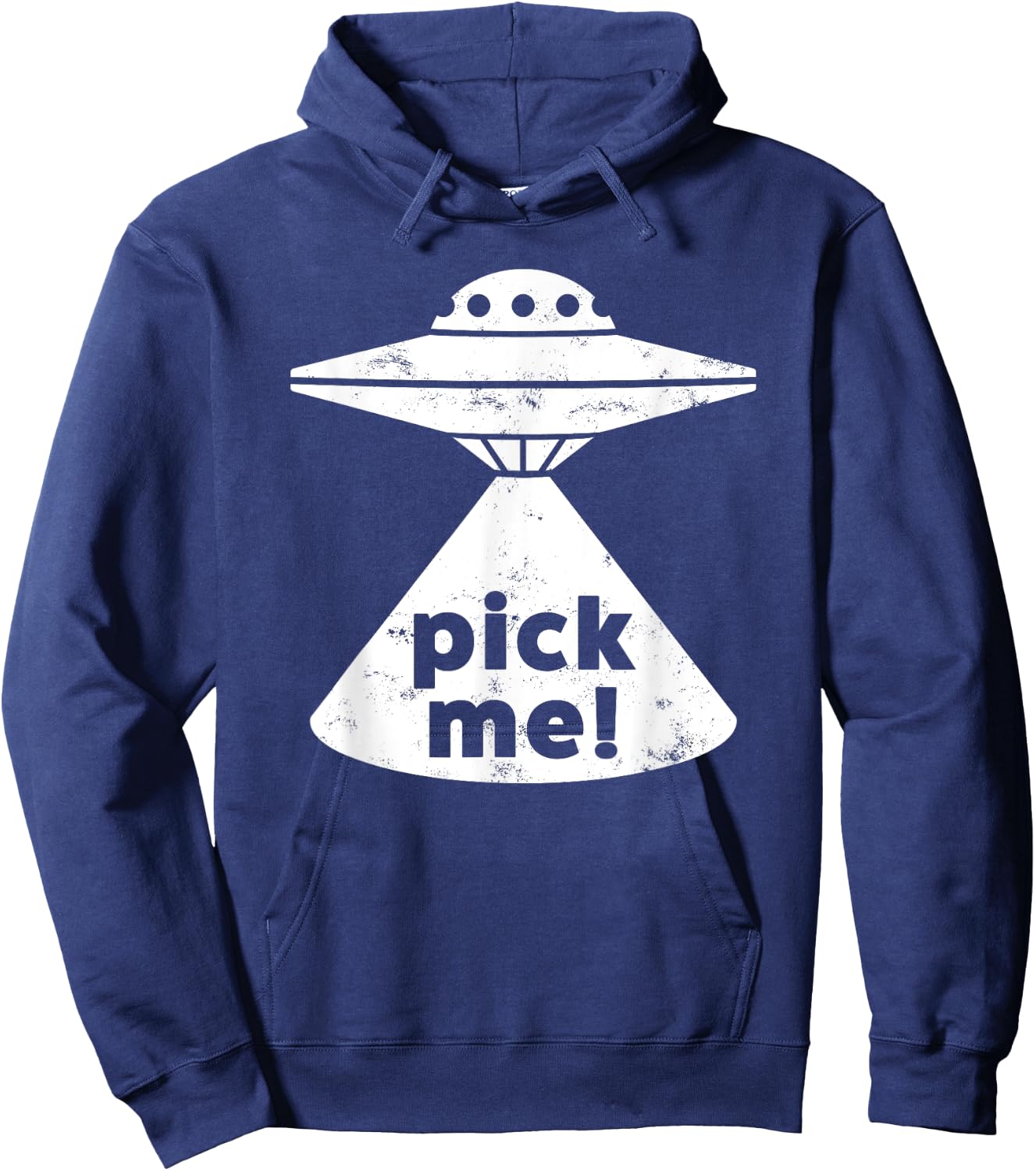 Alien Pick Me UFO Shirt Women & Teens Hoodie - Hoodie | Navy