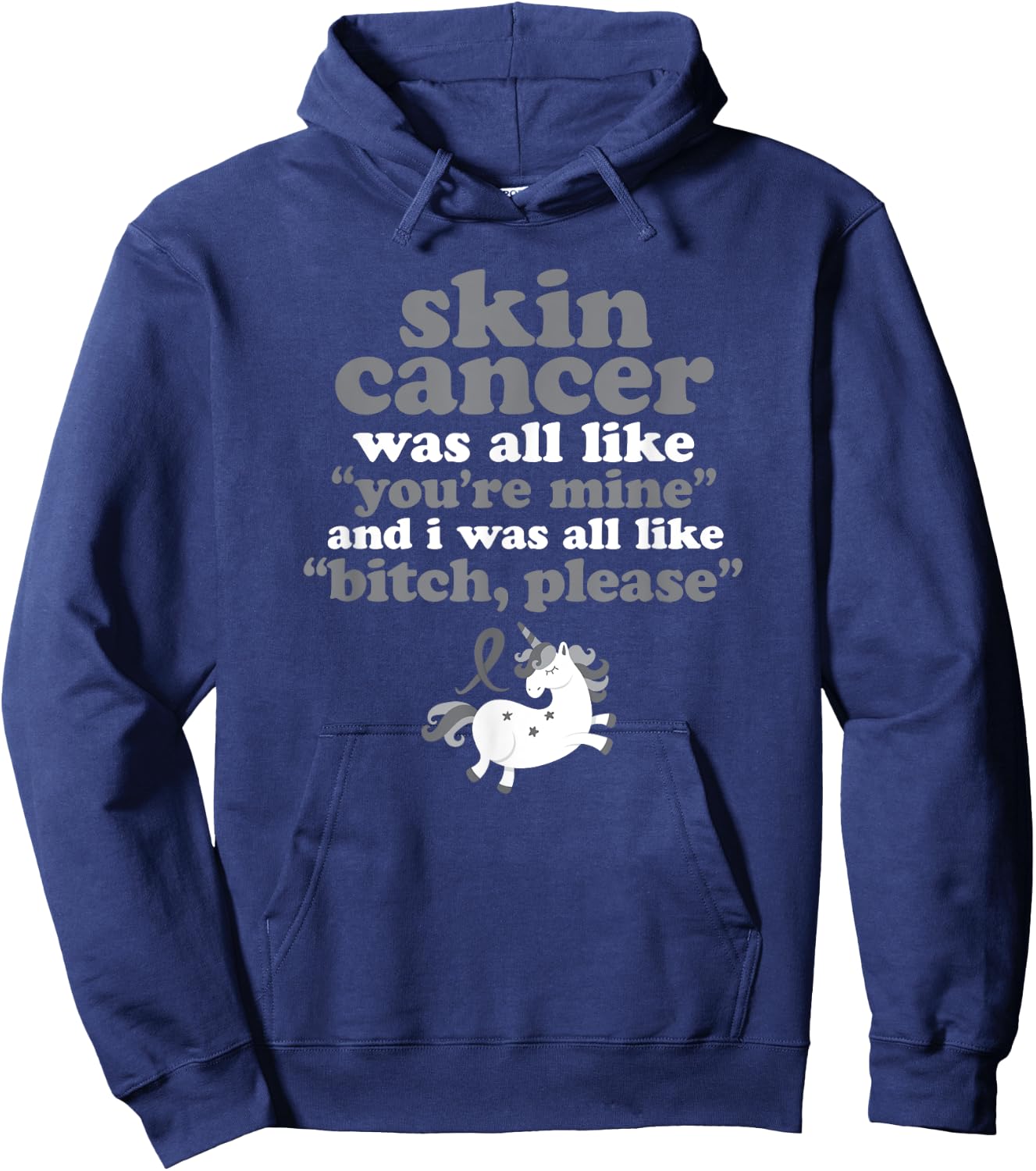 Inspirational Fighting Skin Cancer Quote Funny Unicorn Gift Hoodie - Hoodie | Navy