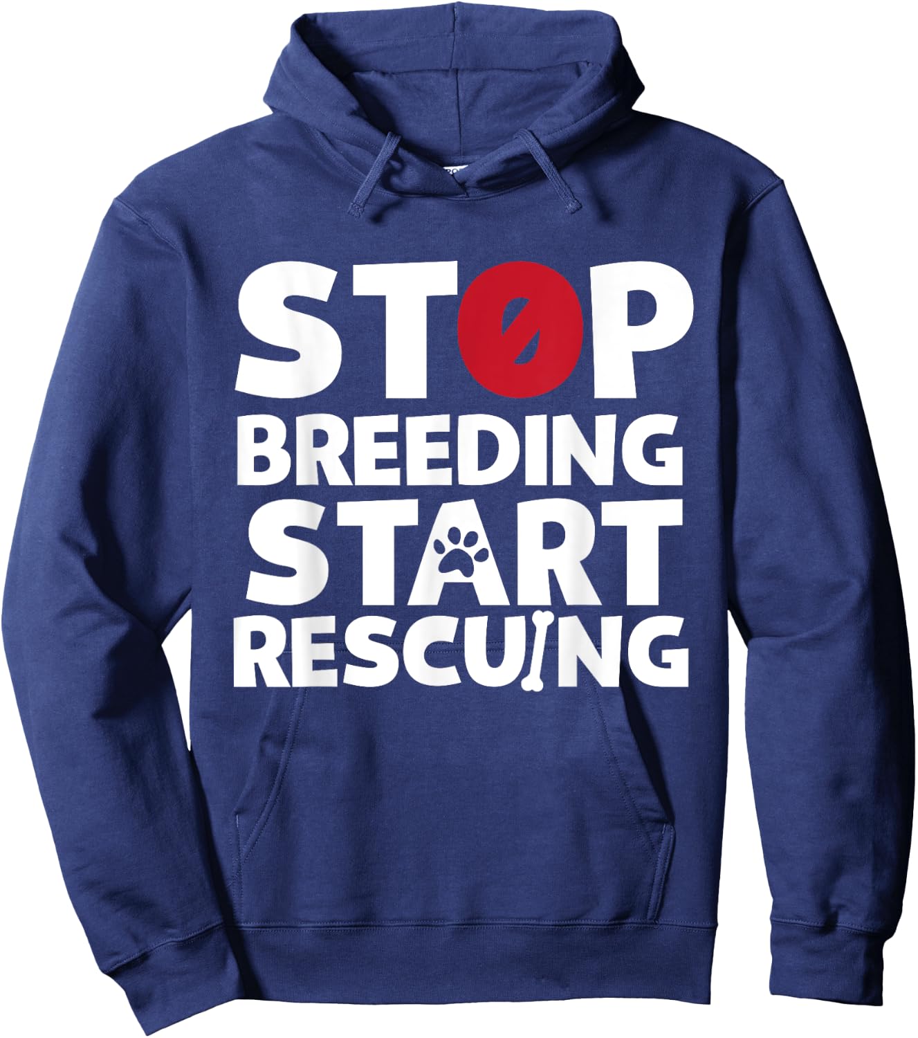 Stop Breeding Start Rescuing for Dog or Cat Lovers Hoodie - Hoodie | Navy