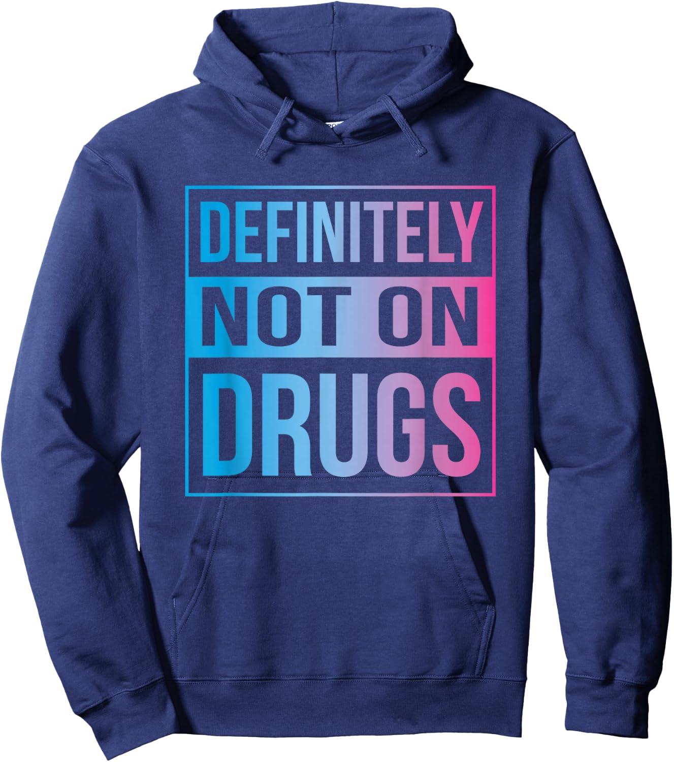 Definitely Not On Drugs Trippy Rave EDM Dance Hoodie - Hoodie | Navy