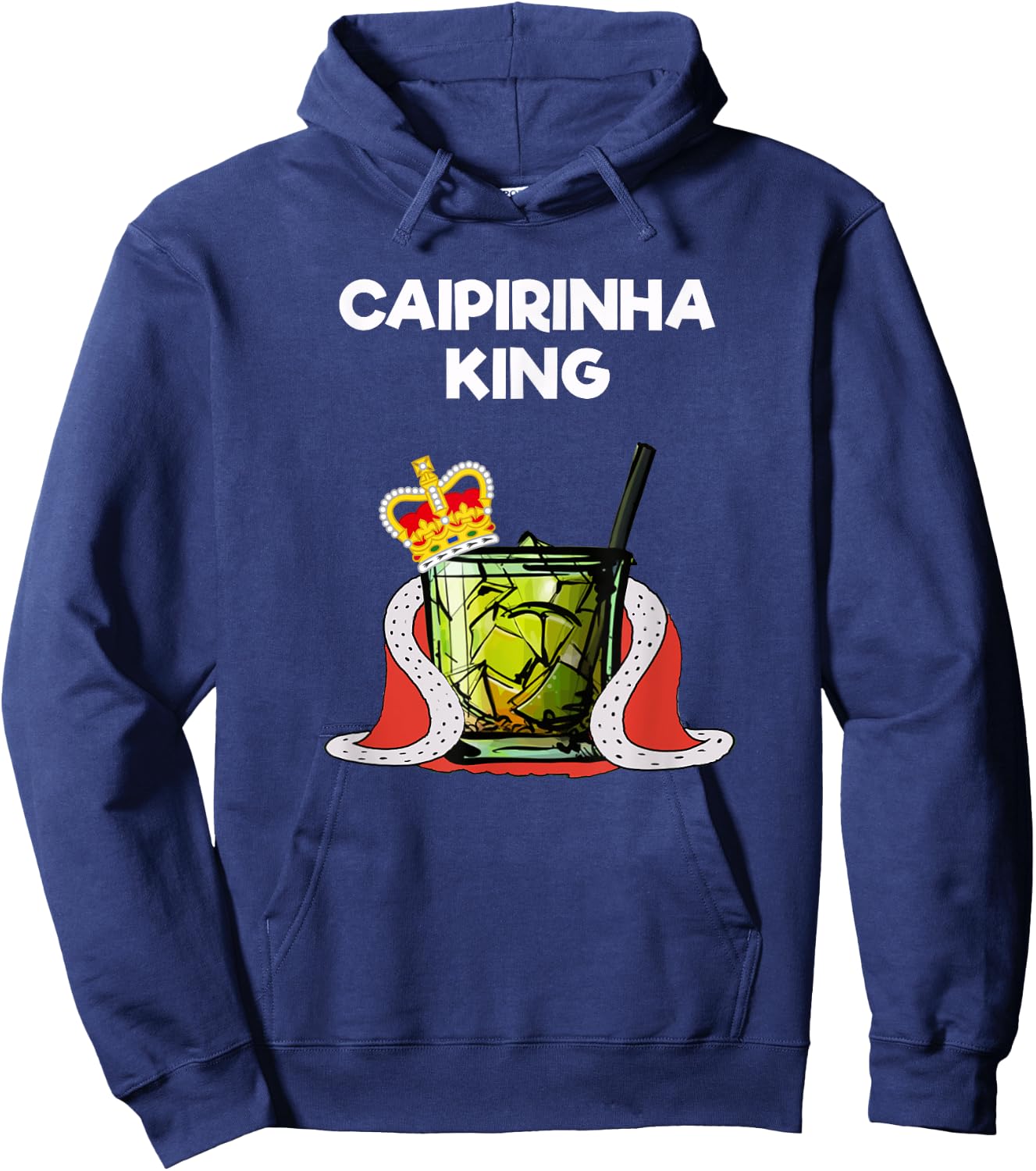 Caipirinha - Funny Caipirinha King Hoodie - Hoodie | Navy