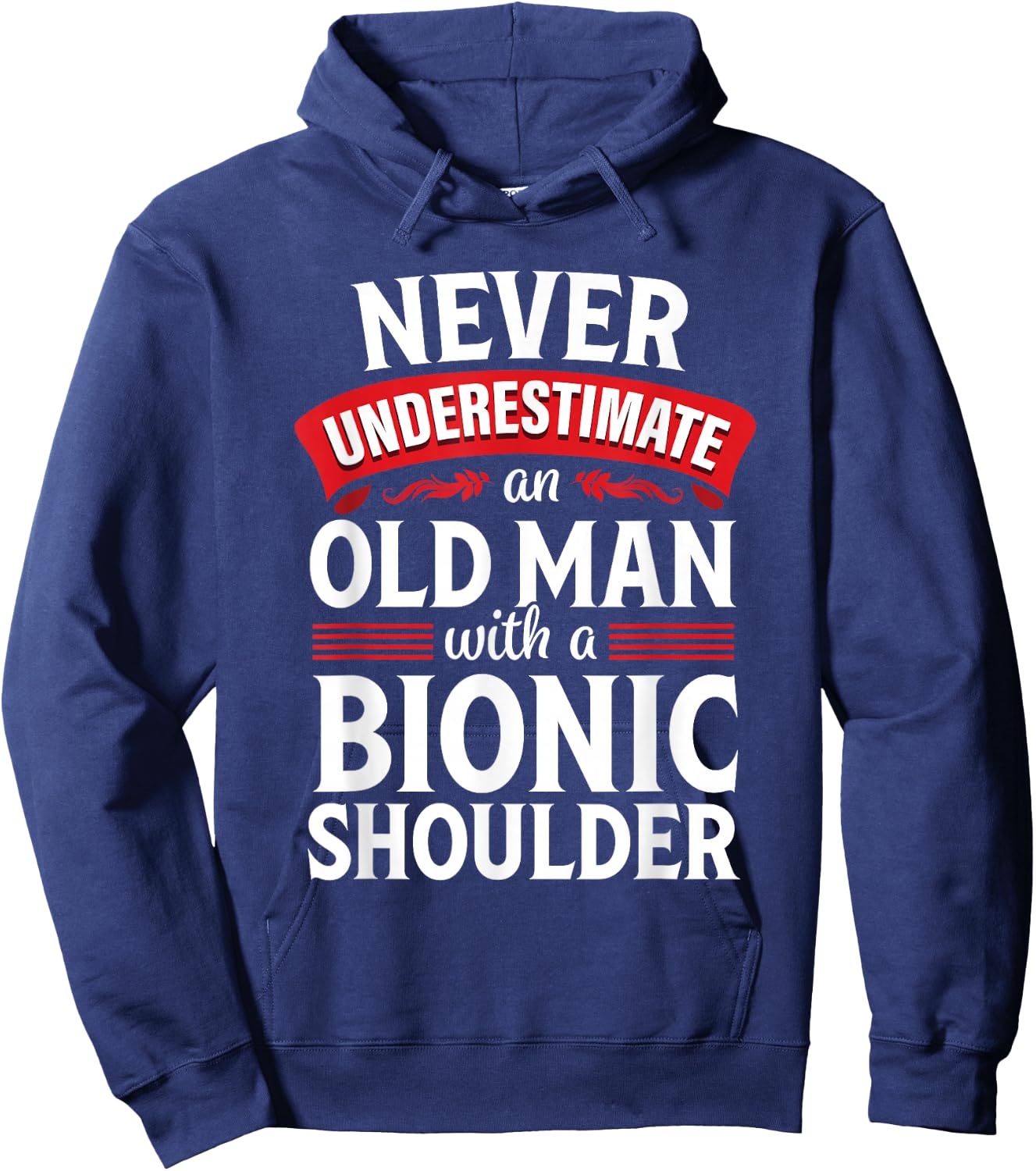 Shoulder Surgery Funny Old Quote Replacement Recovery Hoodie - Hoodie | Navy