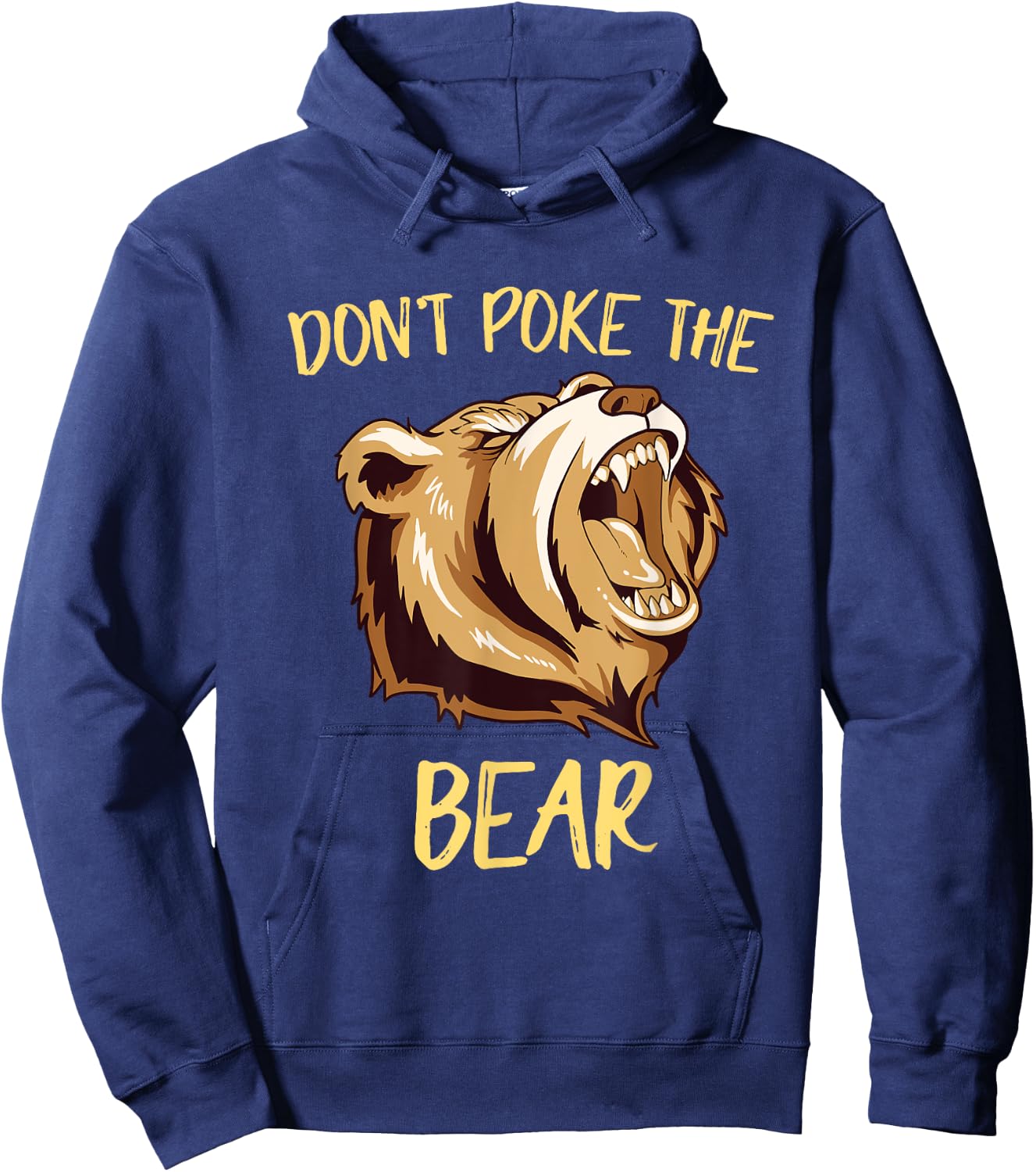 Funny Bear Don't Poke The Bear Shirt Outdoor Hoodie - Hoodie | Navy