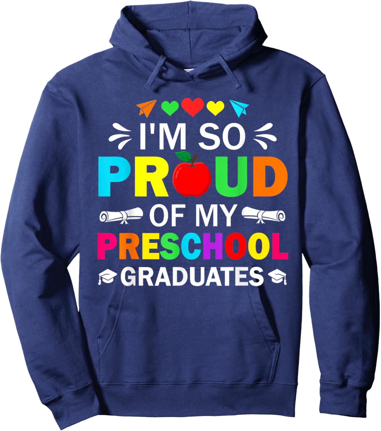 Proud Of My Preschool Graduates Graduate Kids Boys Girls Hoodie - Hoodie | Navy