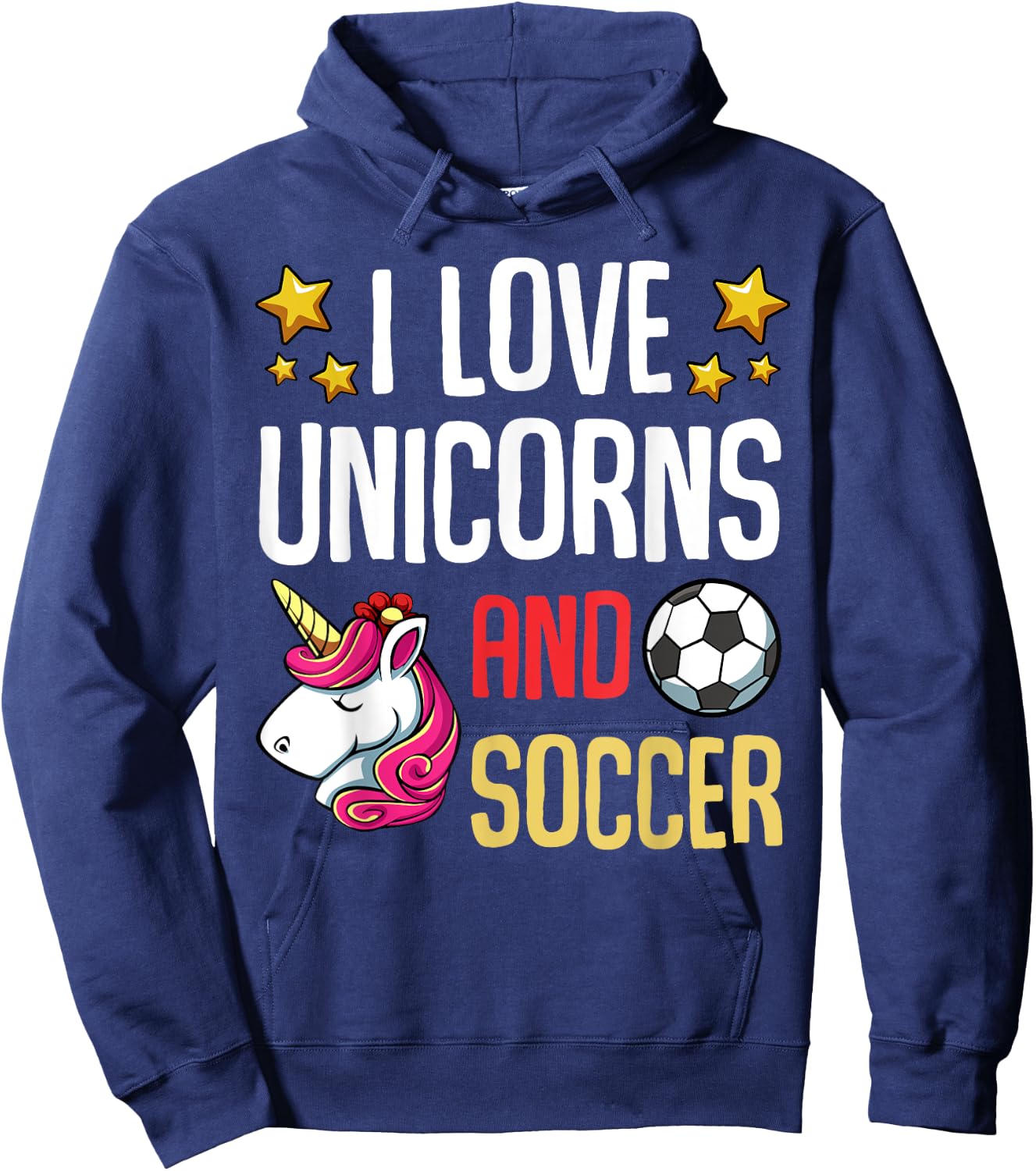 I Love Unicorns And Soccer Field Funny Football Team Player Hoodie - Hoodie | Navy