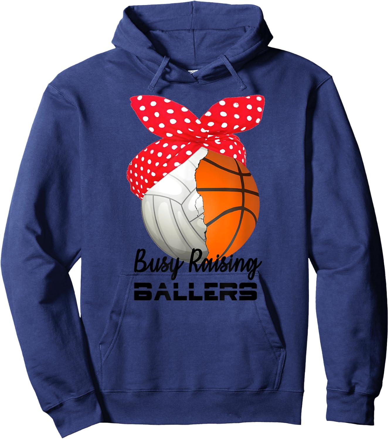 Busy Raising Ballers Basketball Volleyball for Mom Hoodie - Hoodie | Navy