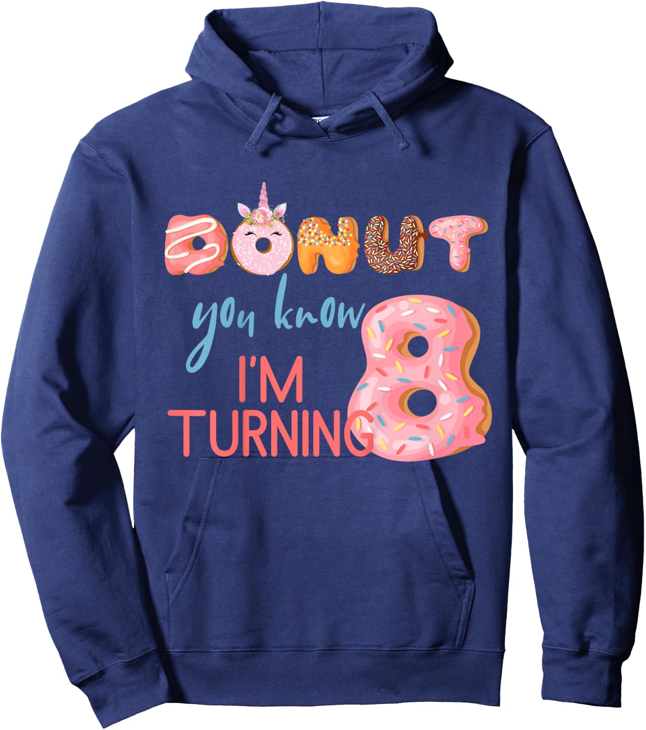 8th Birthday 8 Eight Unicorn Donut Birthday Shirt Hoodie - Hoodie | Navy