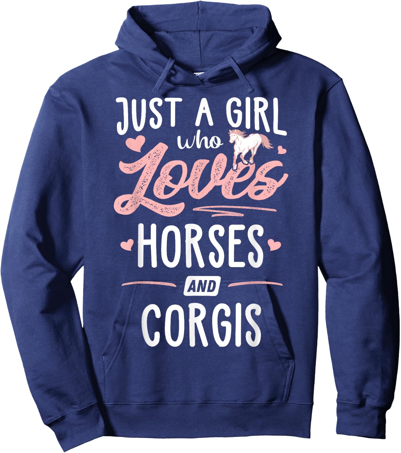 Just A Girl Who Love Horses And Corgis Horse Corgi Hoodie - Hoodie | Navy