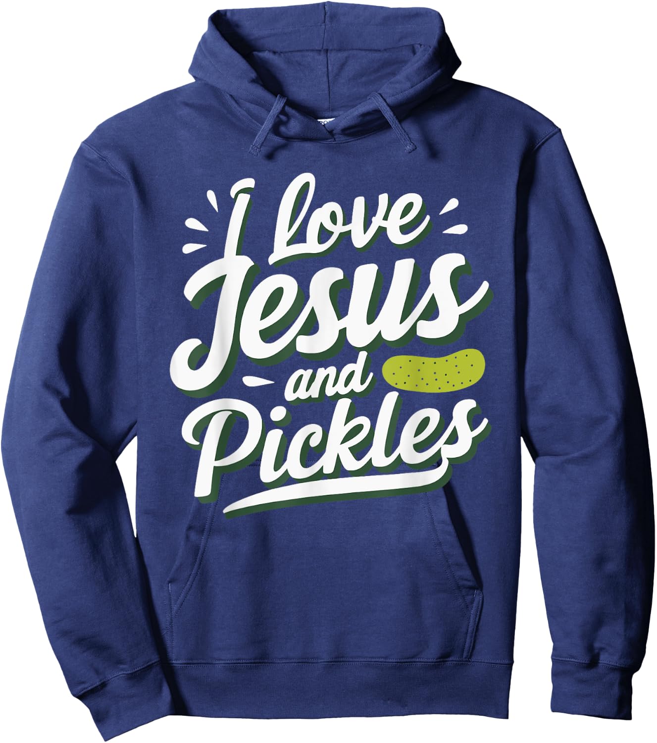 I Love Jesus And Pickles Hoodie - Hoodie | Navy