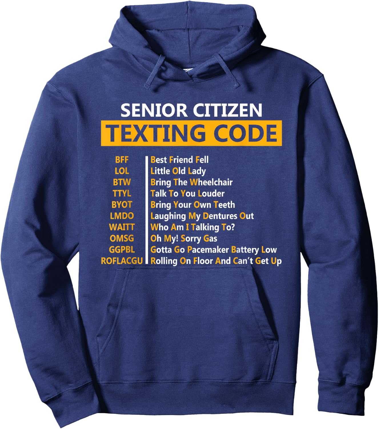 Funny Senior Citizen's Texting Code Design Gift Grandpa Hoodie - Hoodie | Navy