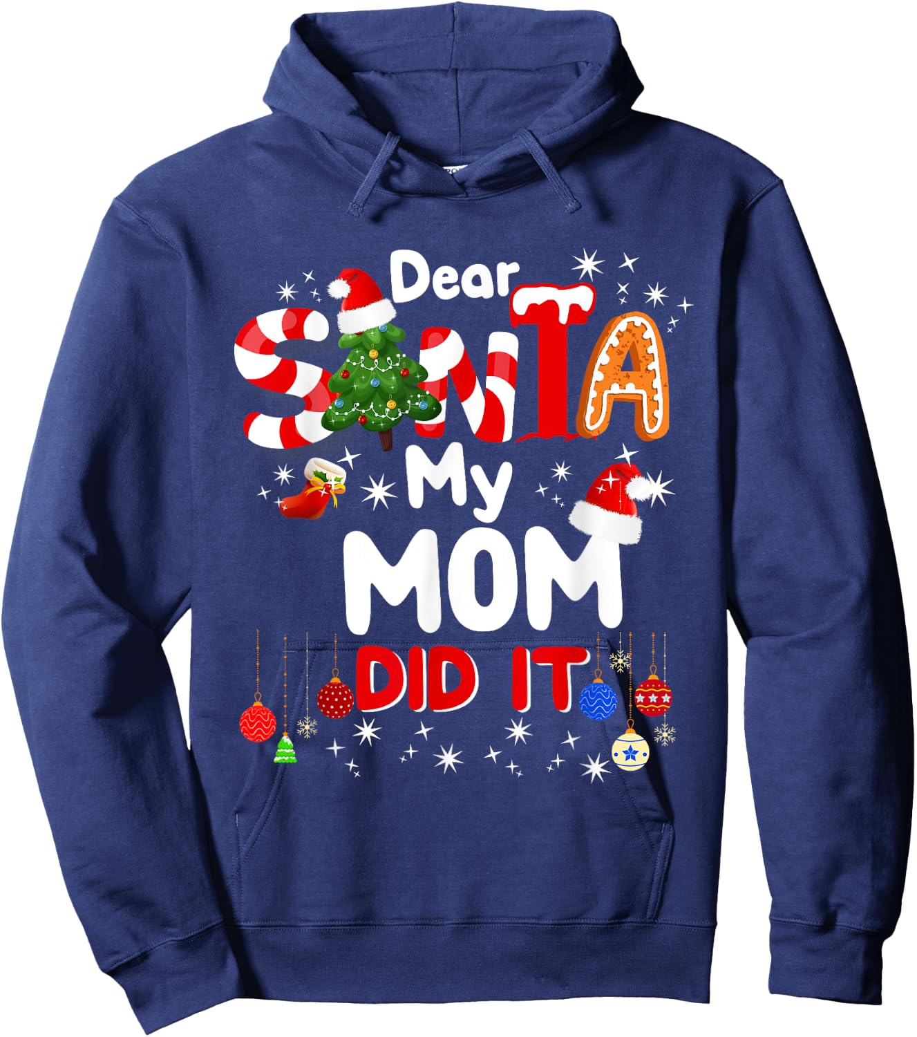 Dear Santa My Mom Did It Funny Christmas Gifts Boys Kids Hoodie - Hoodie | Navy