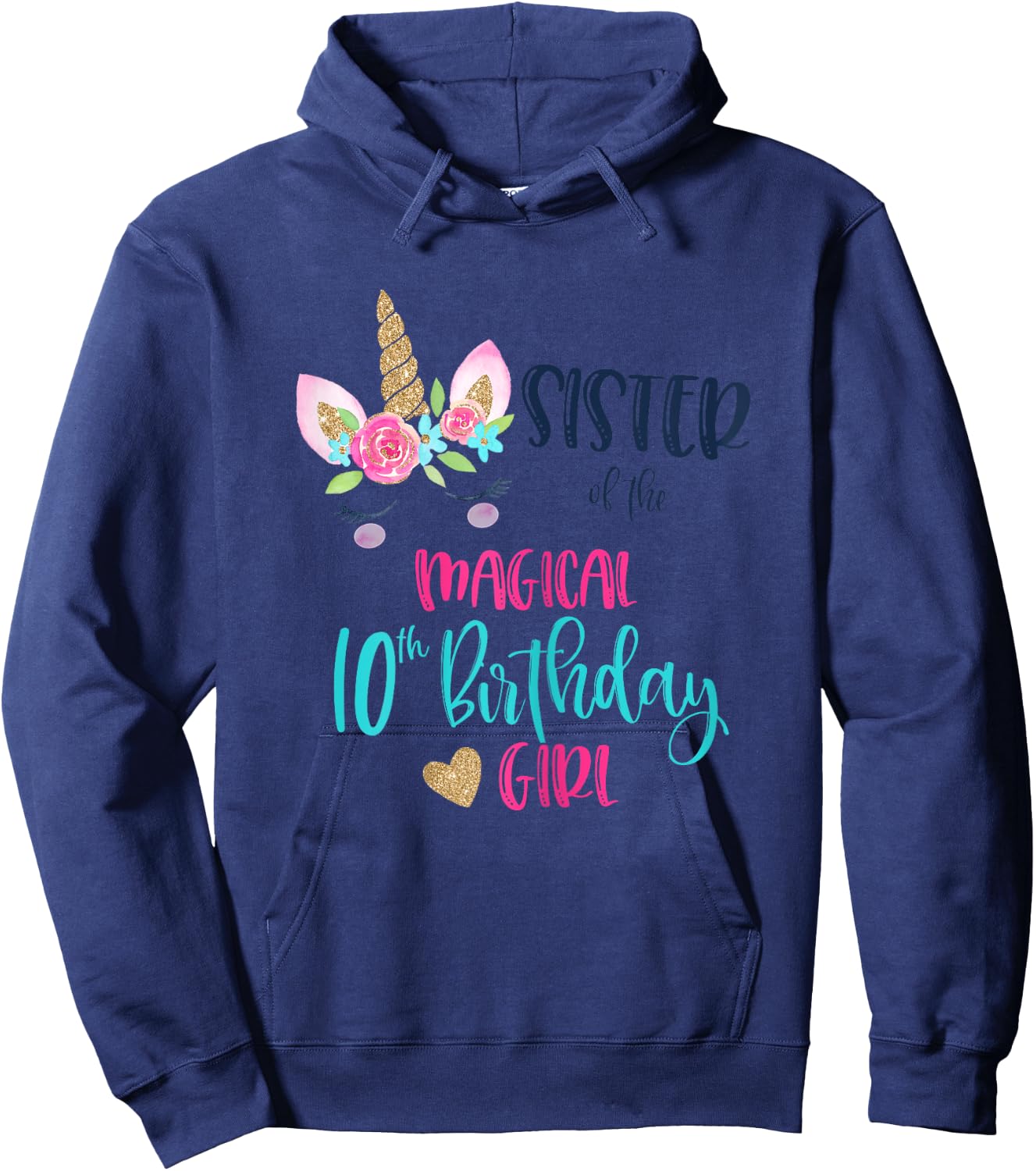 Sister of the 10th Birthday Girl Party Matching Sibling Gift Hoodie - Hoodie | Navy