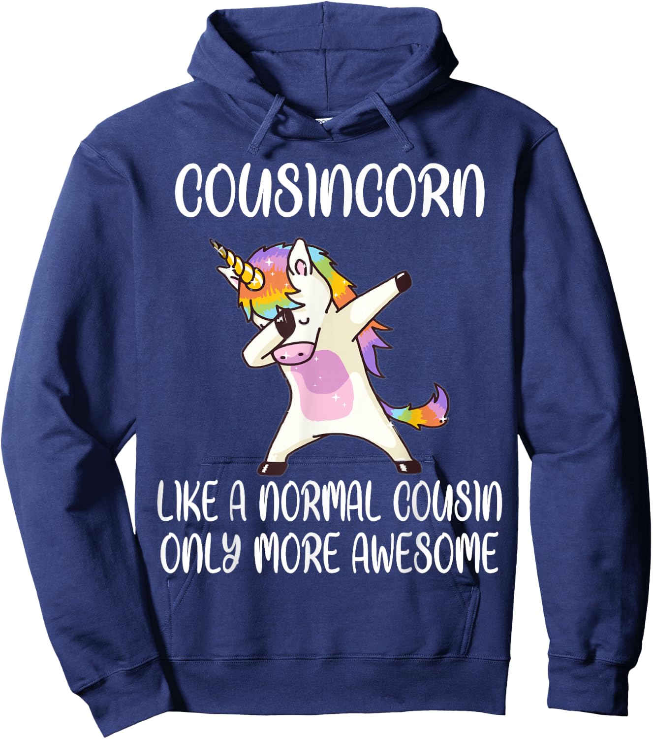 Cousincorn Like A Cousin Only Awesome Dabbing Unicorn Hoodie - Hoodie | Navy